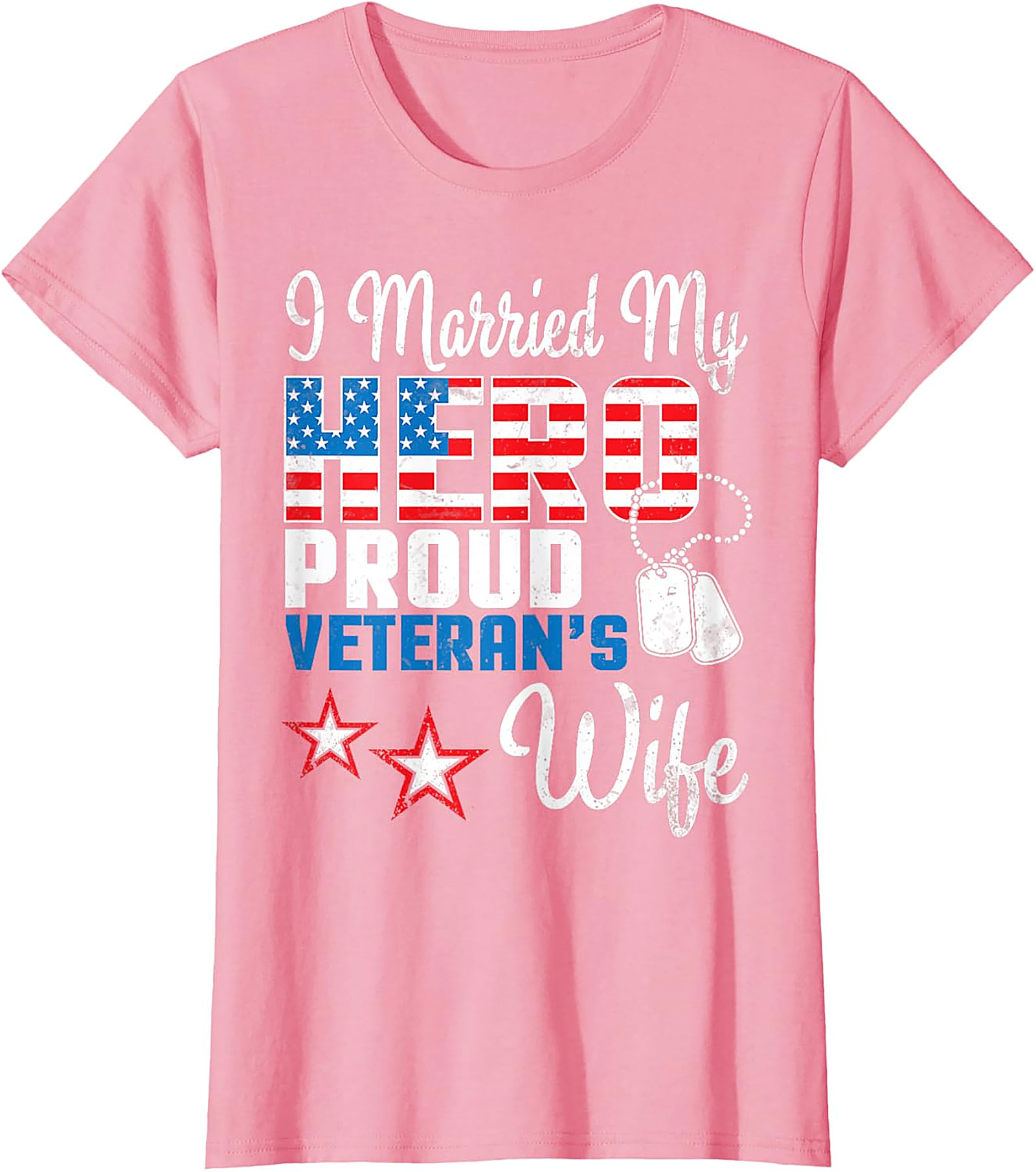 Proud Veteran Wife T-shirt - I Married My Hero Graphic Tee