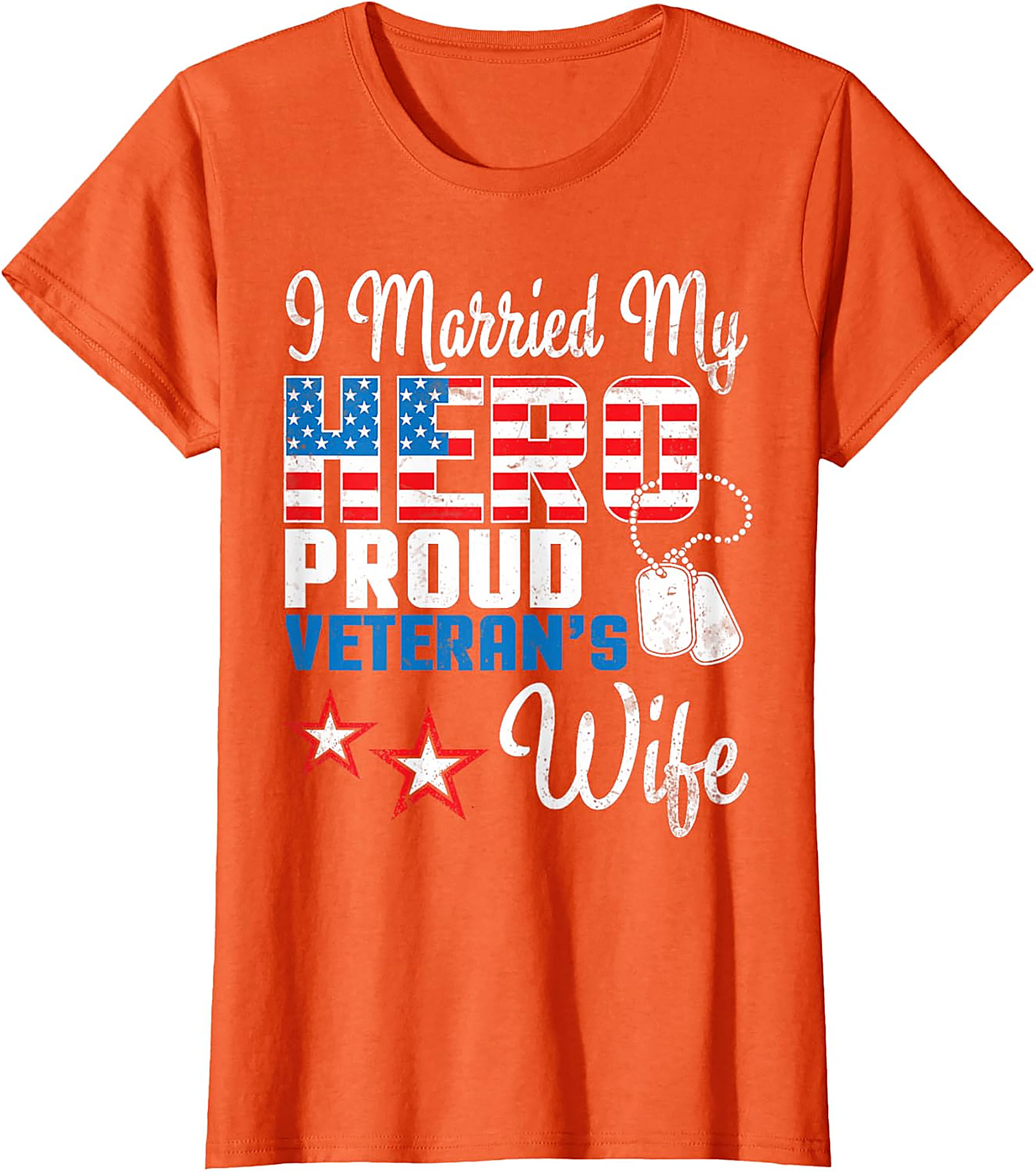 Proud Veteran Wife T-shirt - I Married My Hero Graphic Tee