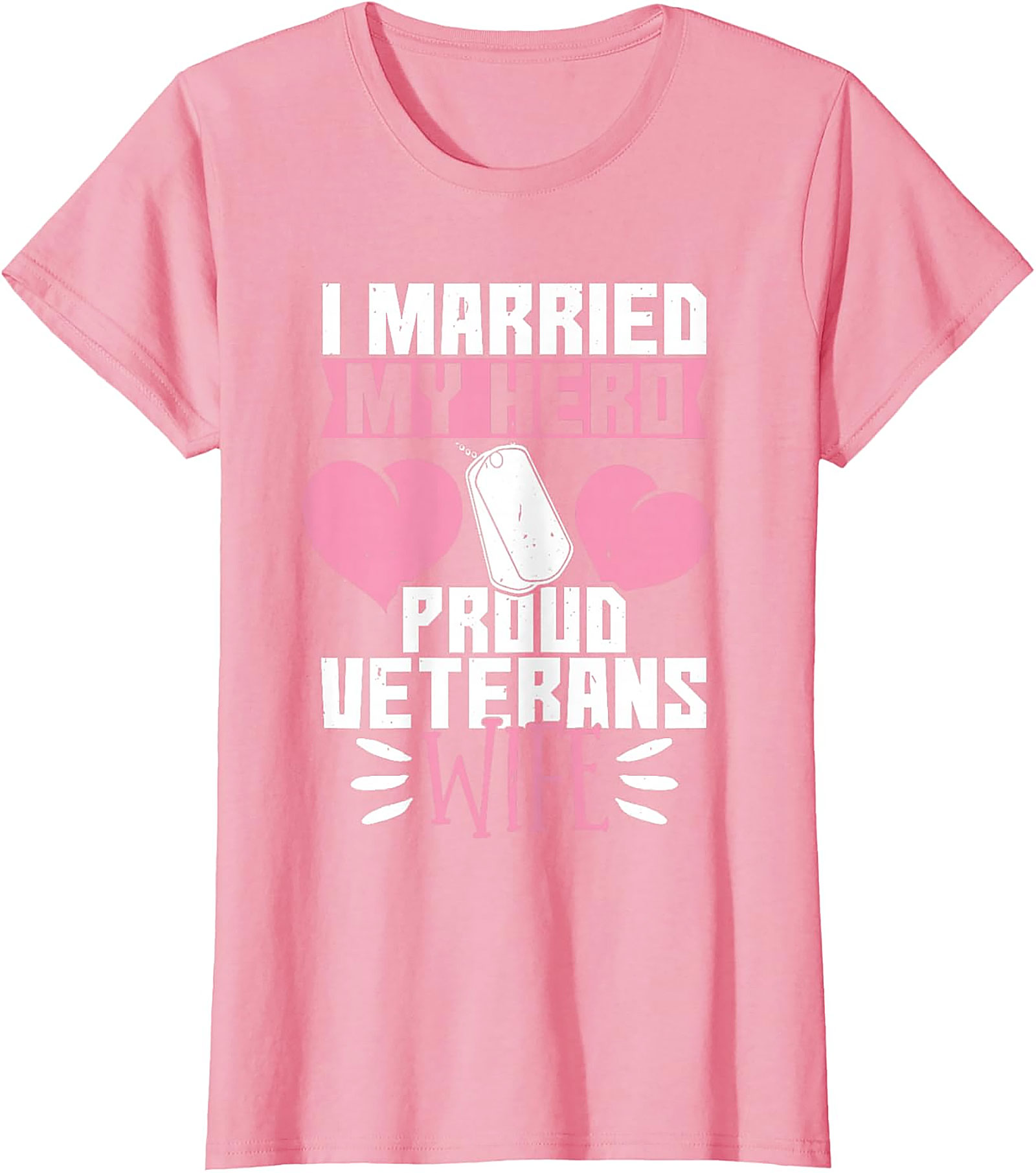 Proud Veteran's Wife T-Shirt | I Married My Hero Graphic Tee