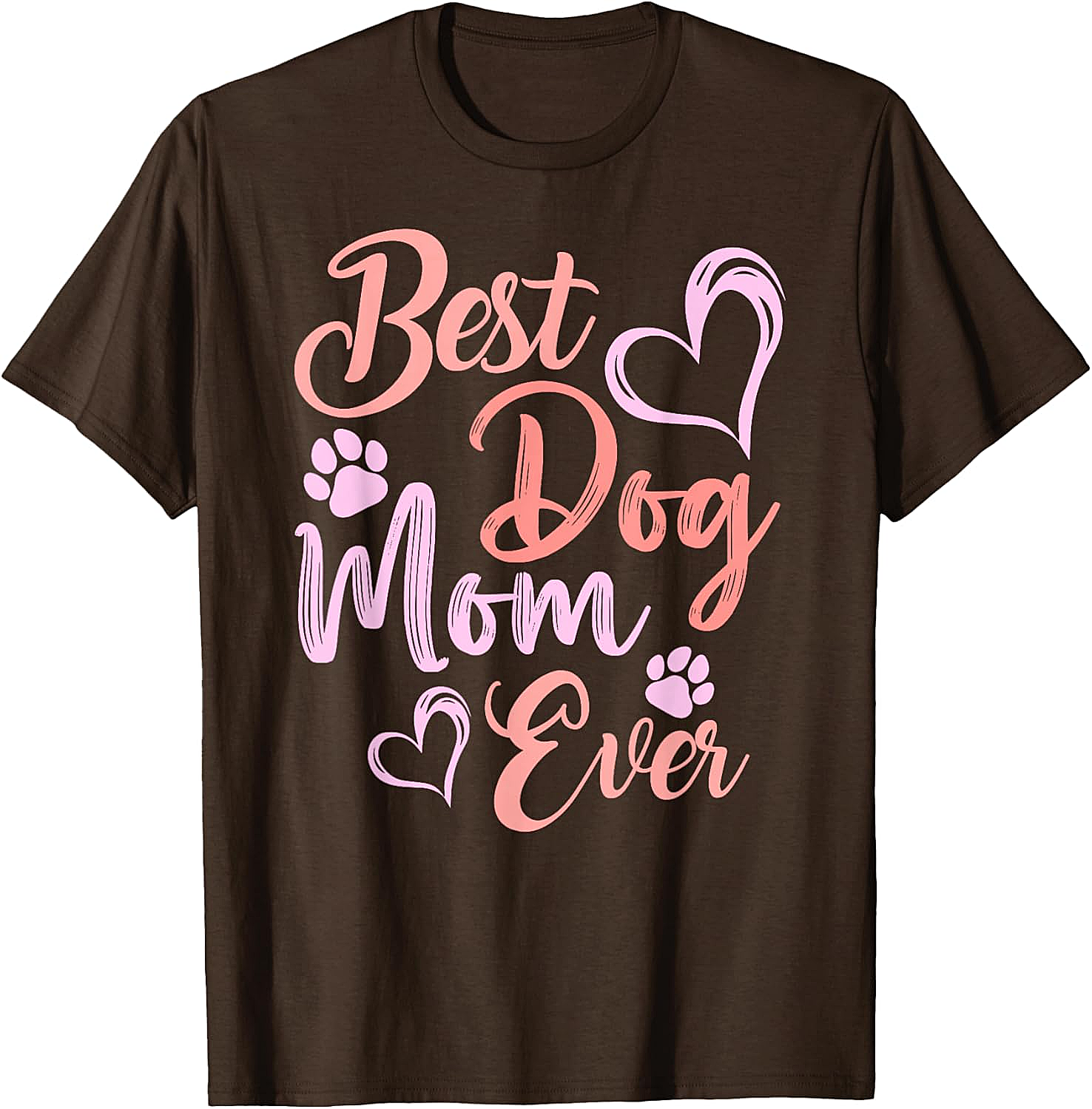 Best Dog Mom Ever T-shirt Cute Pet Lover Graphic Tee