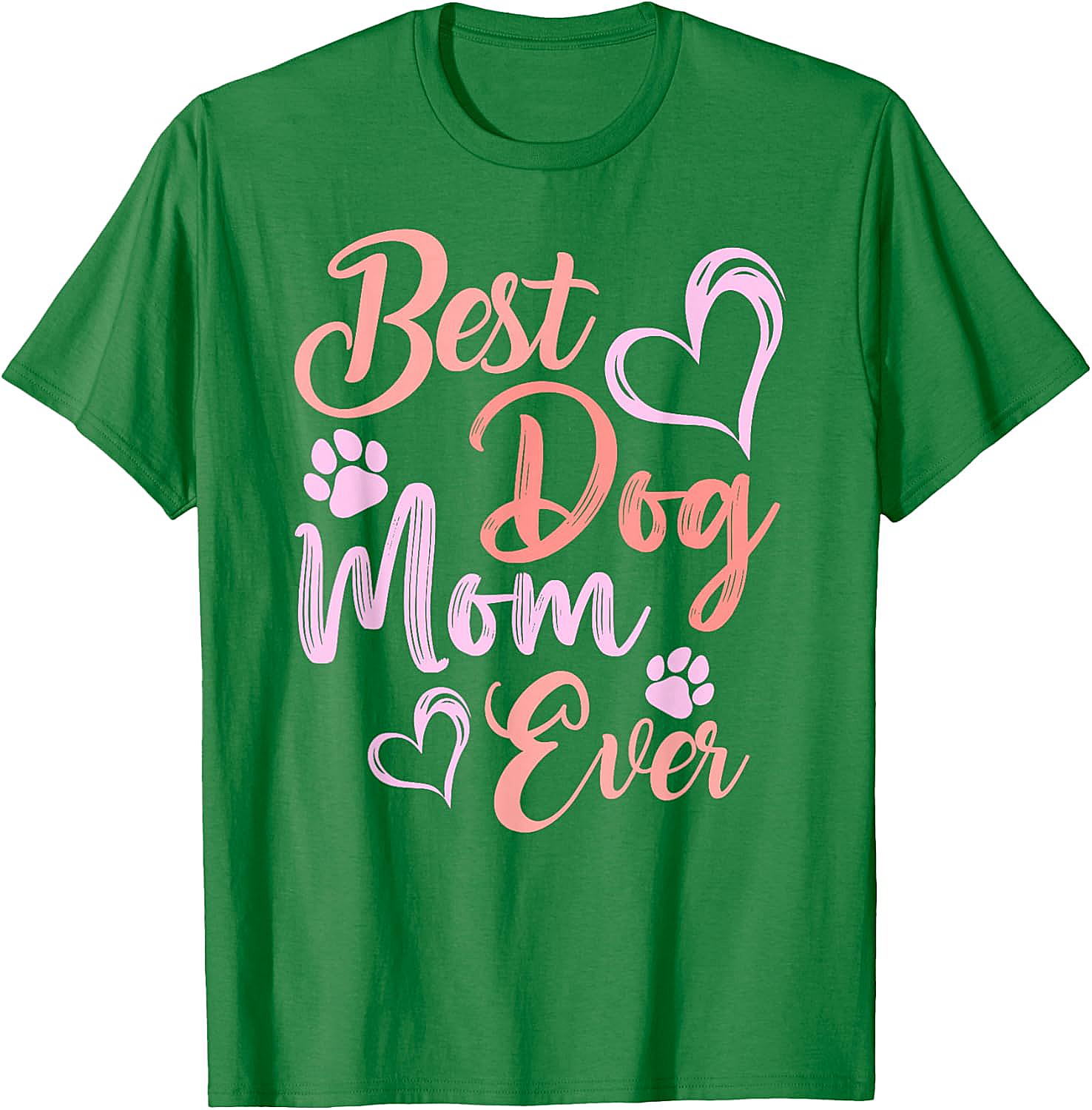 Best Dog Mom Ever T-shirt Cute Pet Lover Graphic Tee