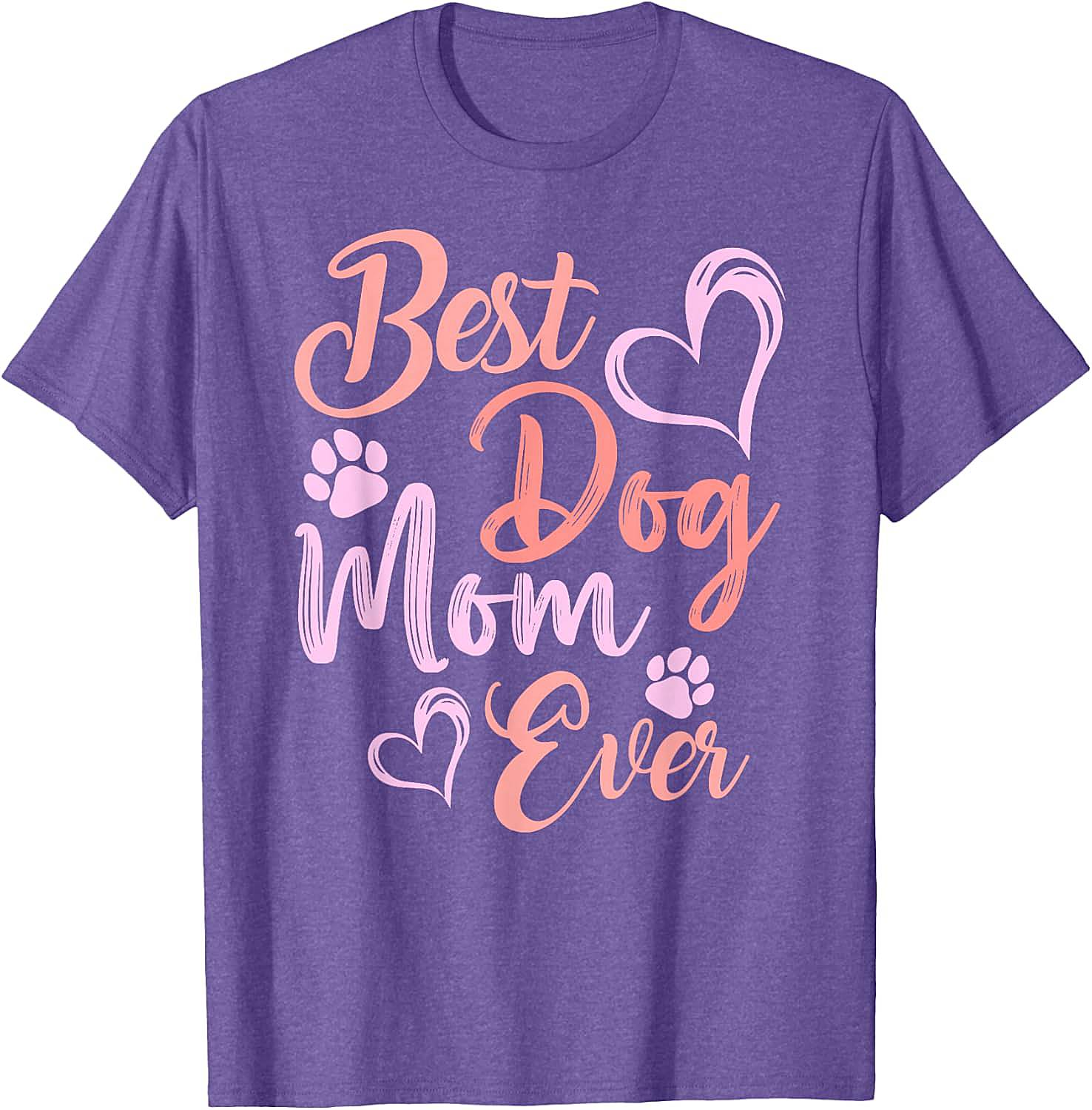 Best Dog Mom Ever T-shirt Cute Pet Lover Graphic Tee