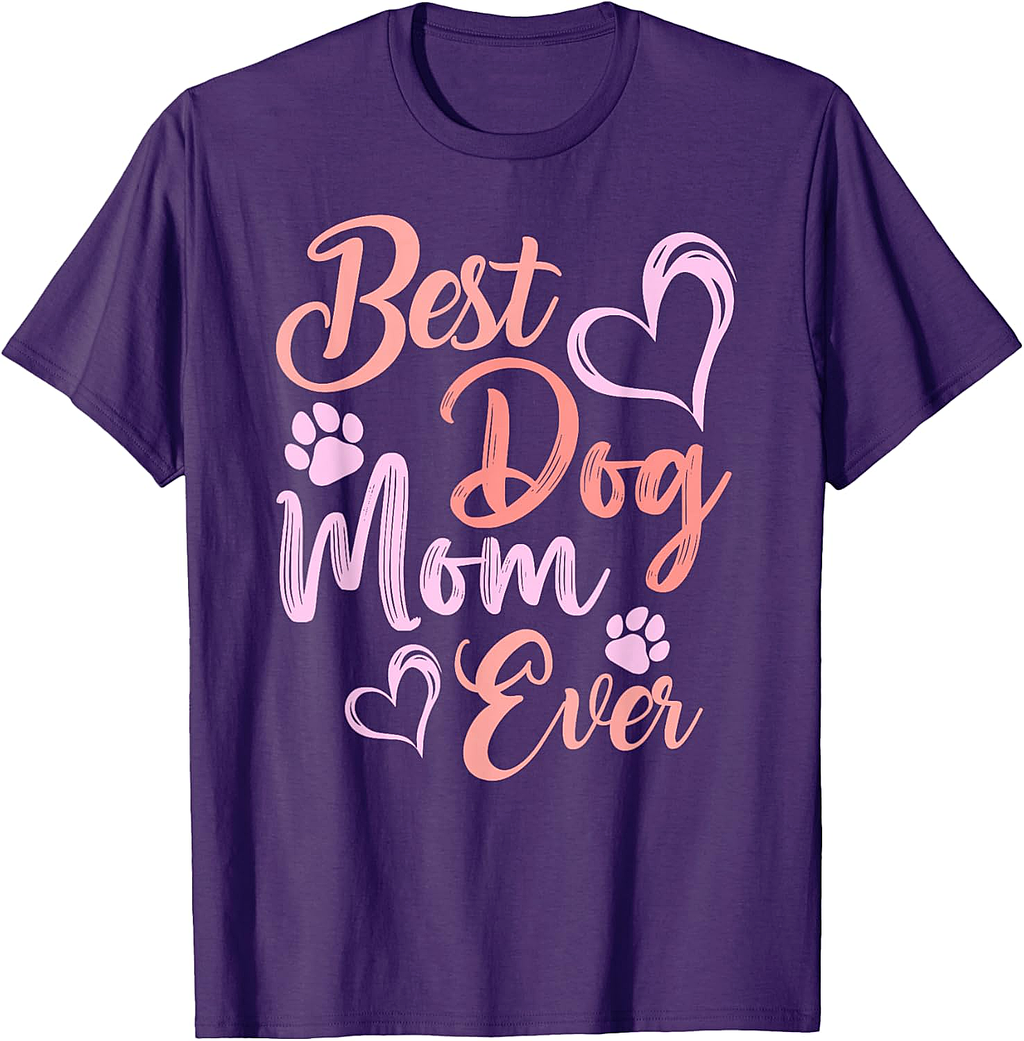 Best Dog Mom Ever T-shirt Cute Pet Lover Graphic Tee