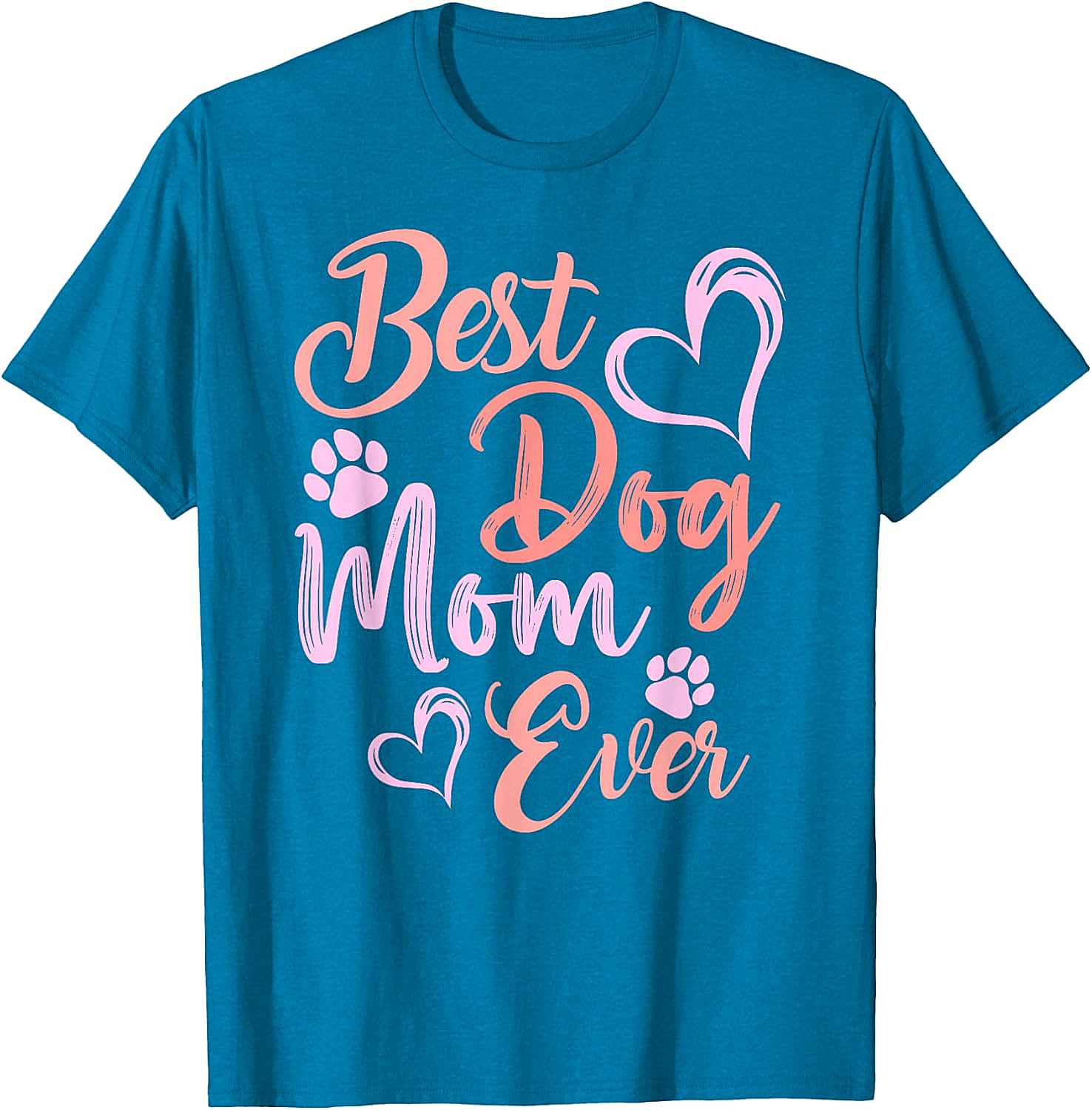 Best Dog Mom Ever T-shirt Cute Pet Lover Graphic Tee