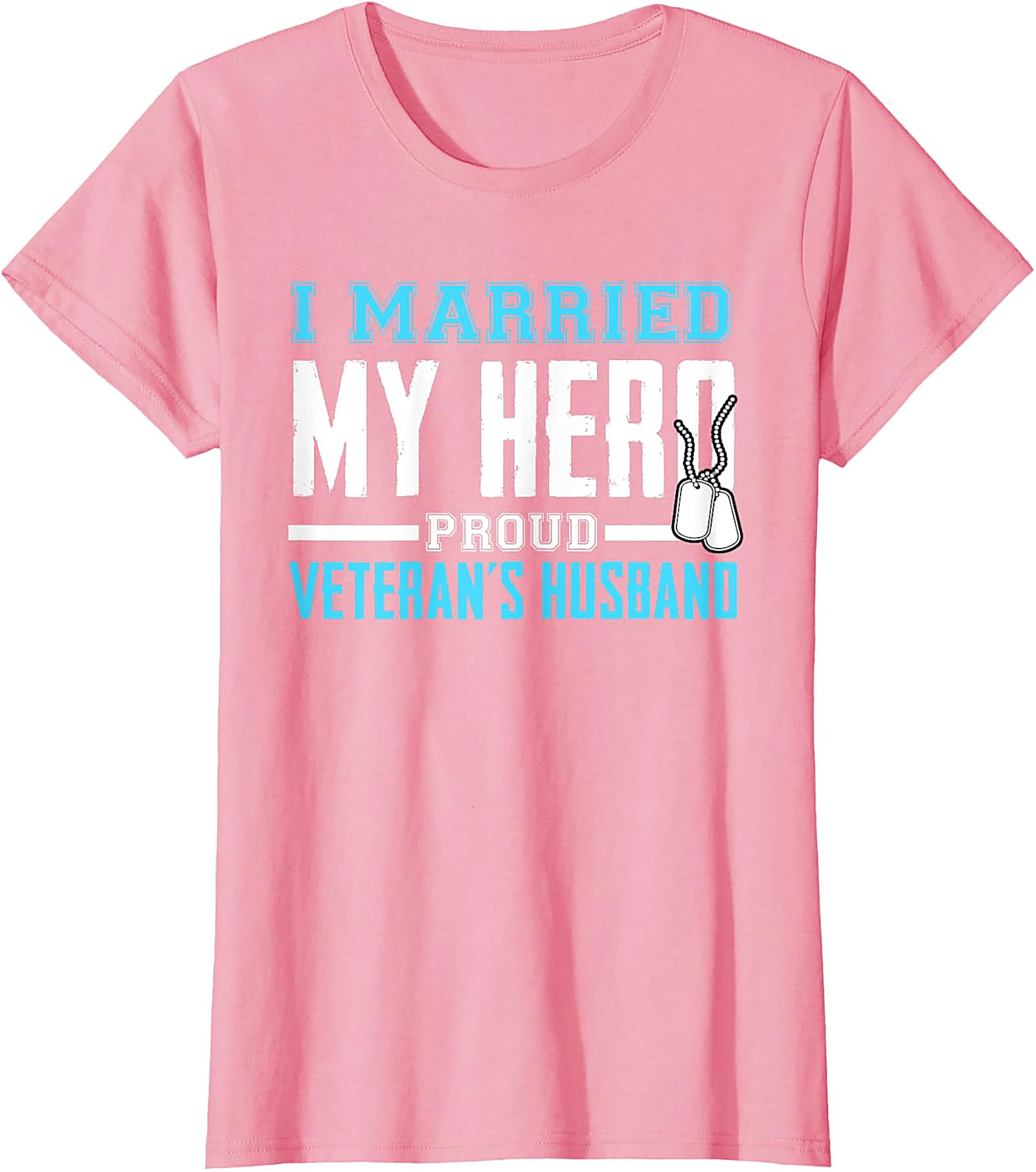 Proud Veteran's Husband T-Shirt - I Married My Hero Tee
