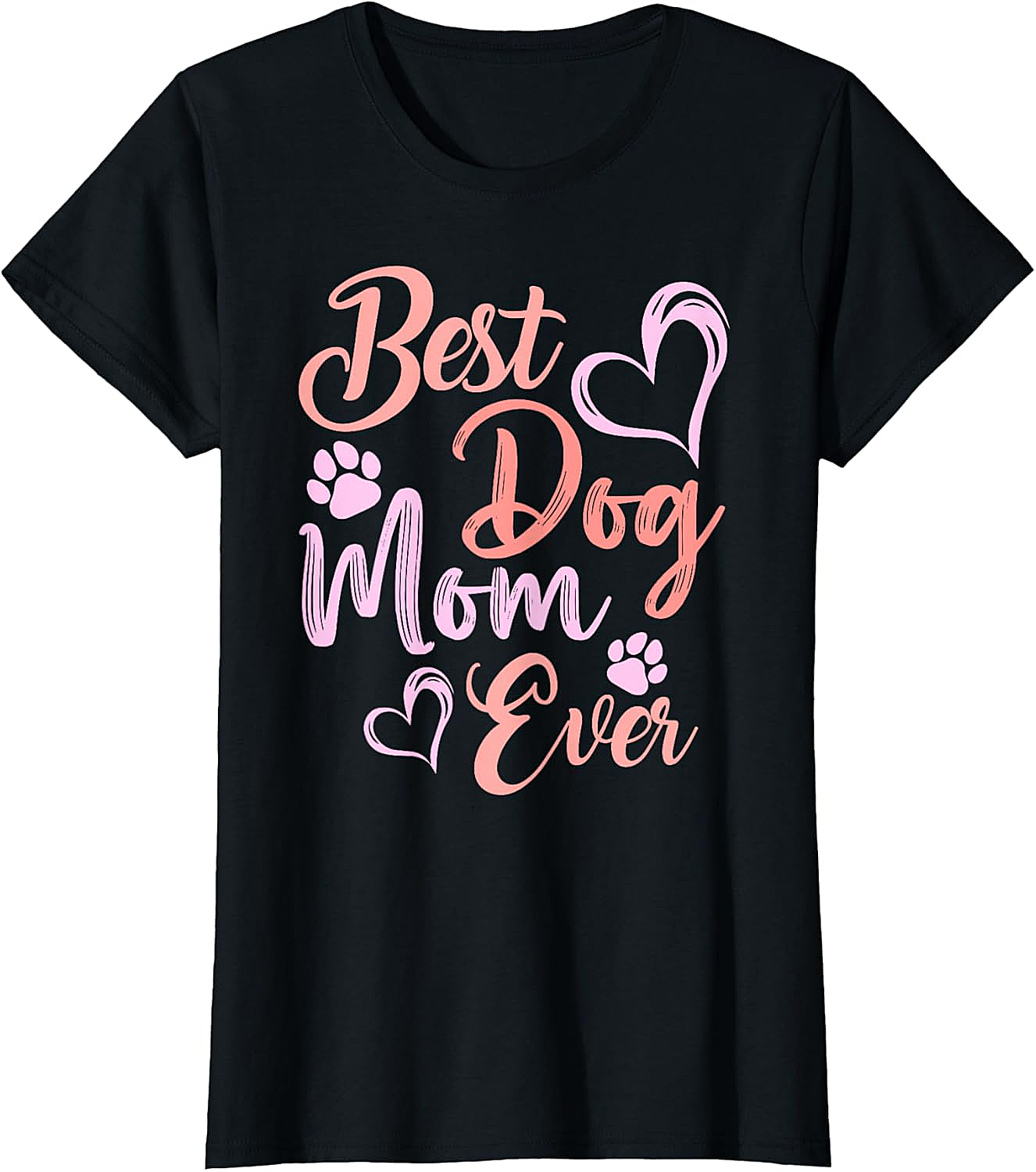 Best Dog Mom Ever T-shirt Cute Pet Lover Graphic Tee