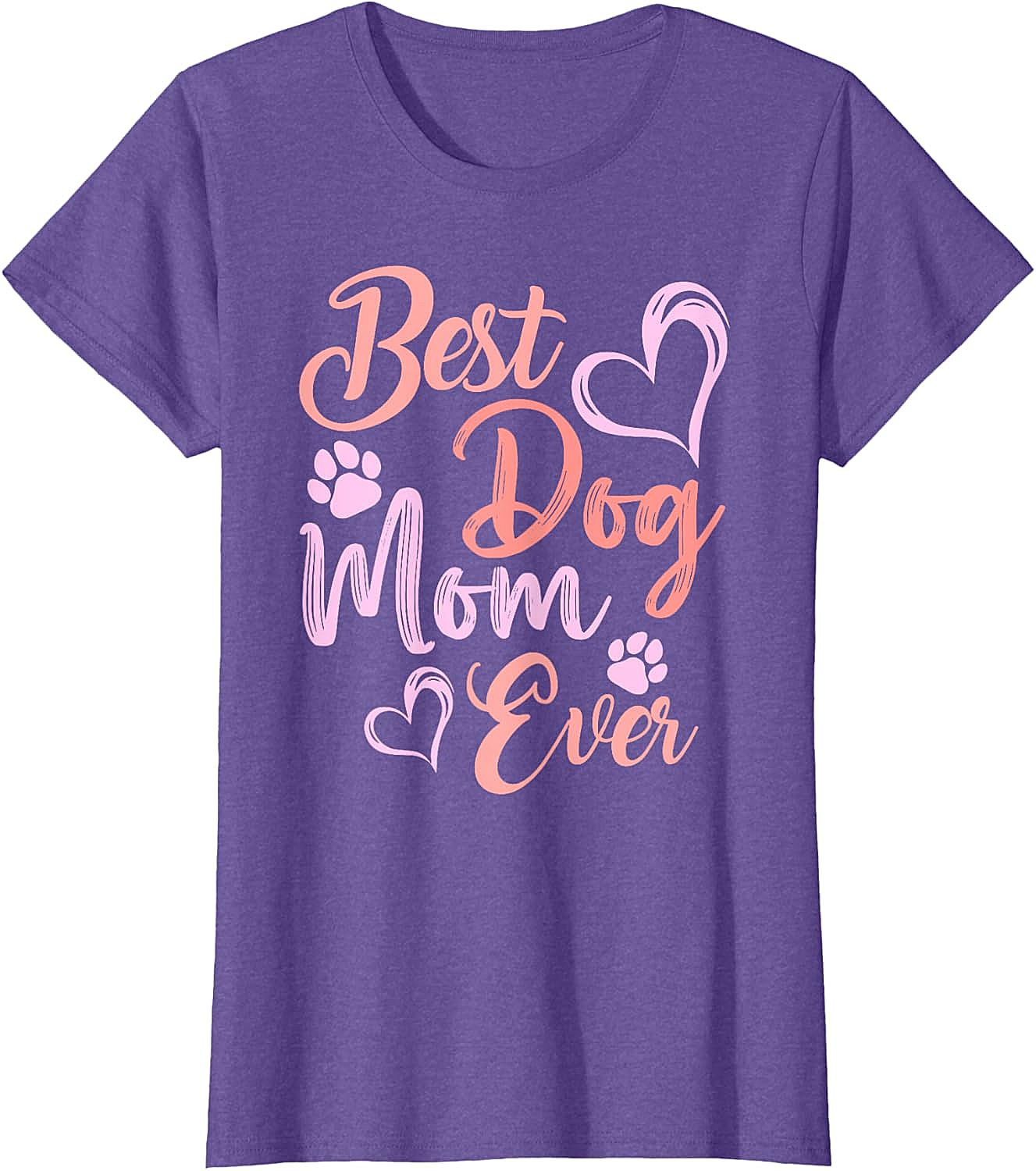 Best Dog Mom Ever T-shirt Cute Pet Lover Graphic Tee