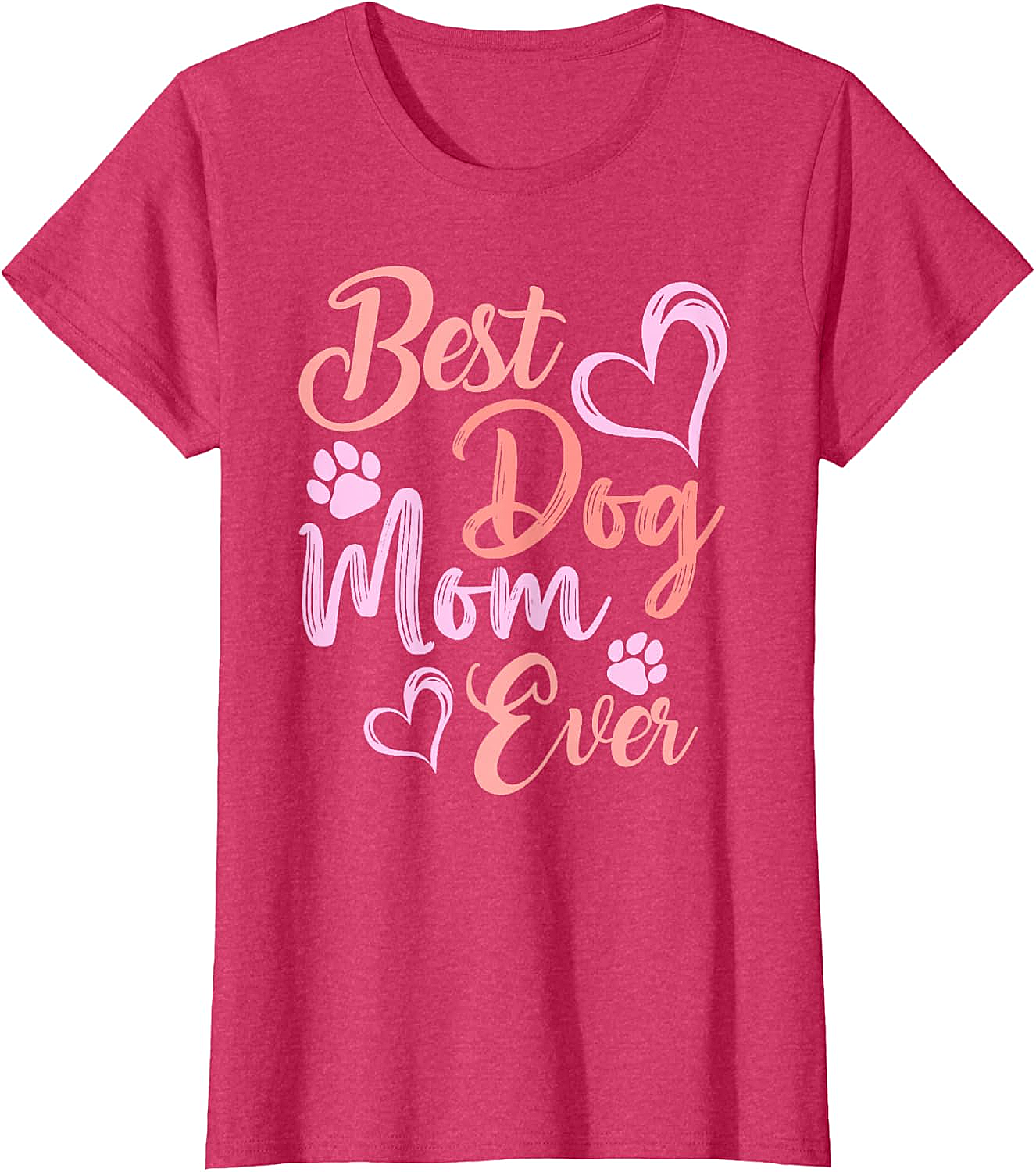 Best Dog Mom Ever T-shirt Cute Pet Lover Graphic Tee
