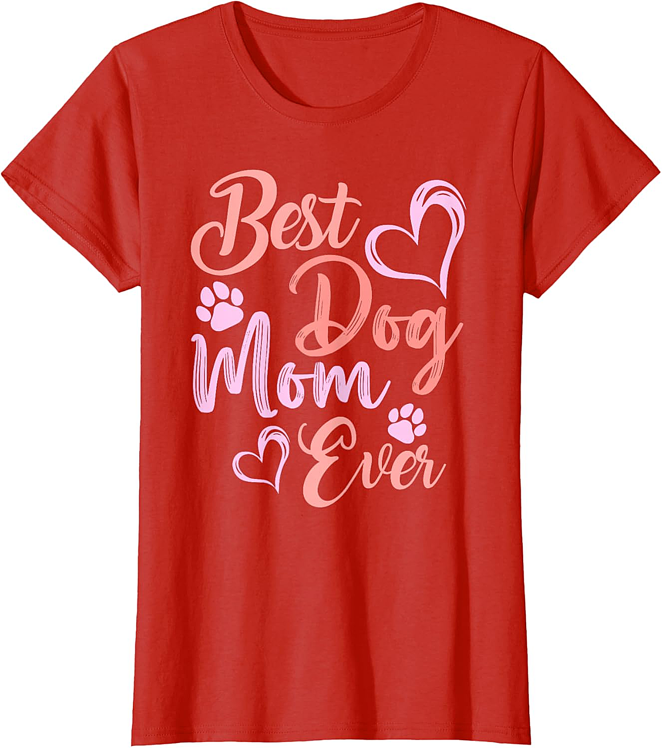 Best Dog Mom Ever T-shirt Cute Pet Lover Graphic Tee