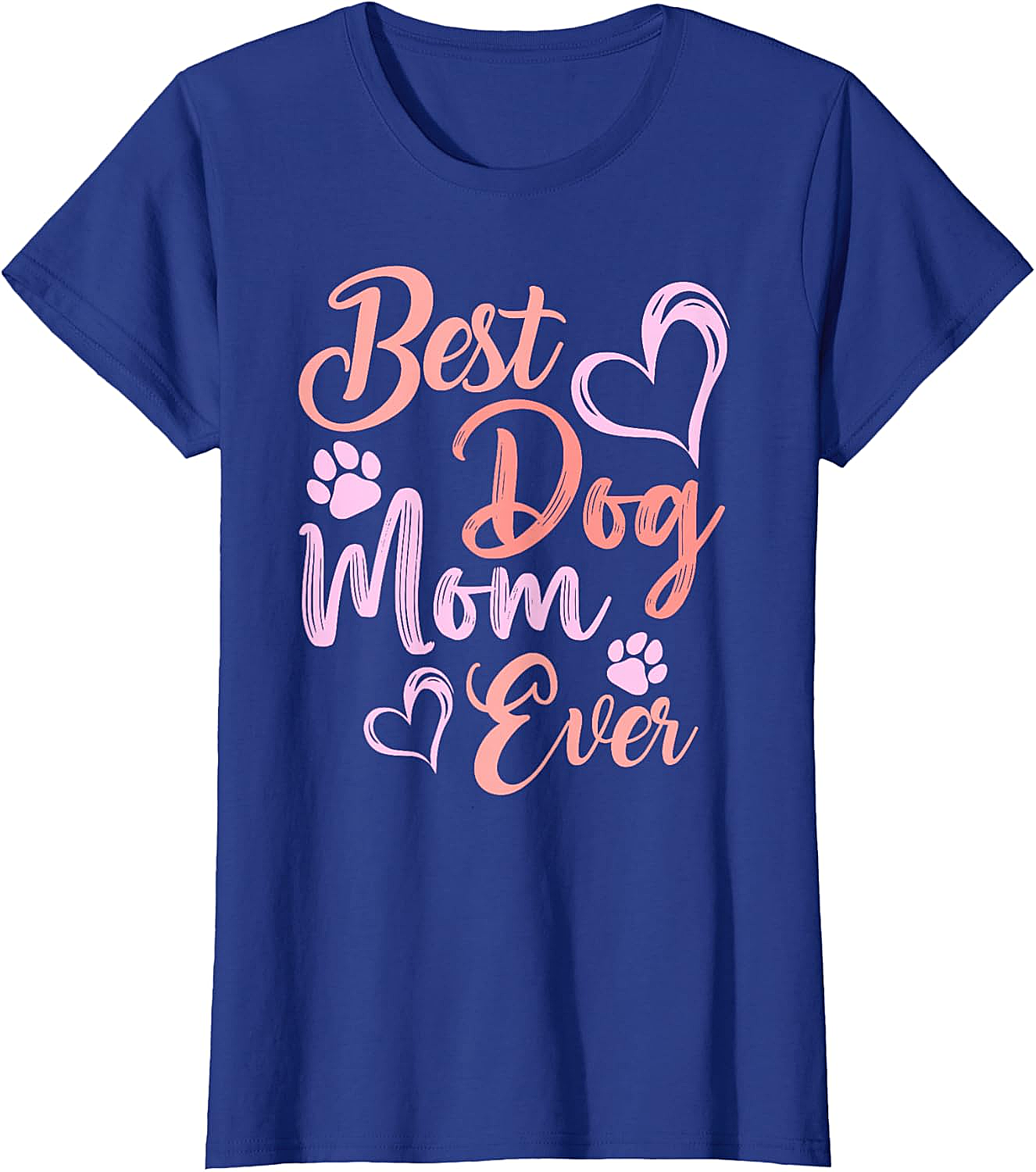 Best Dog Mom Ever T-shirt Cute Pet Lover Graphic Tee