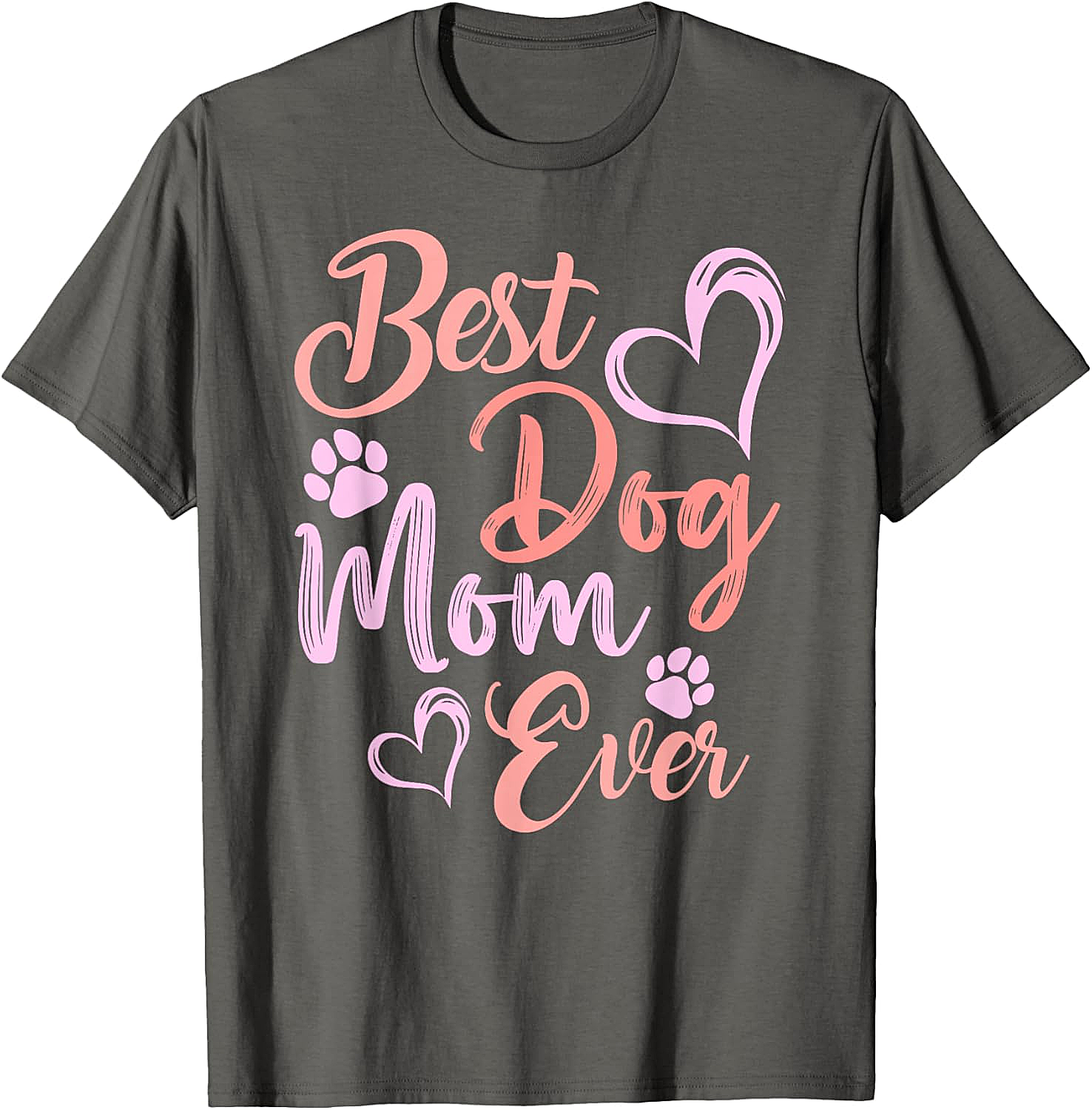 Best Dog Mom Ever T-shirt Cute Pet Lover Graphic Tee