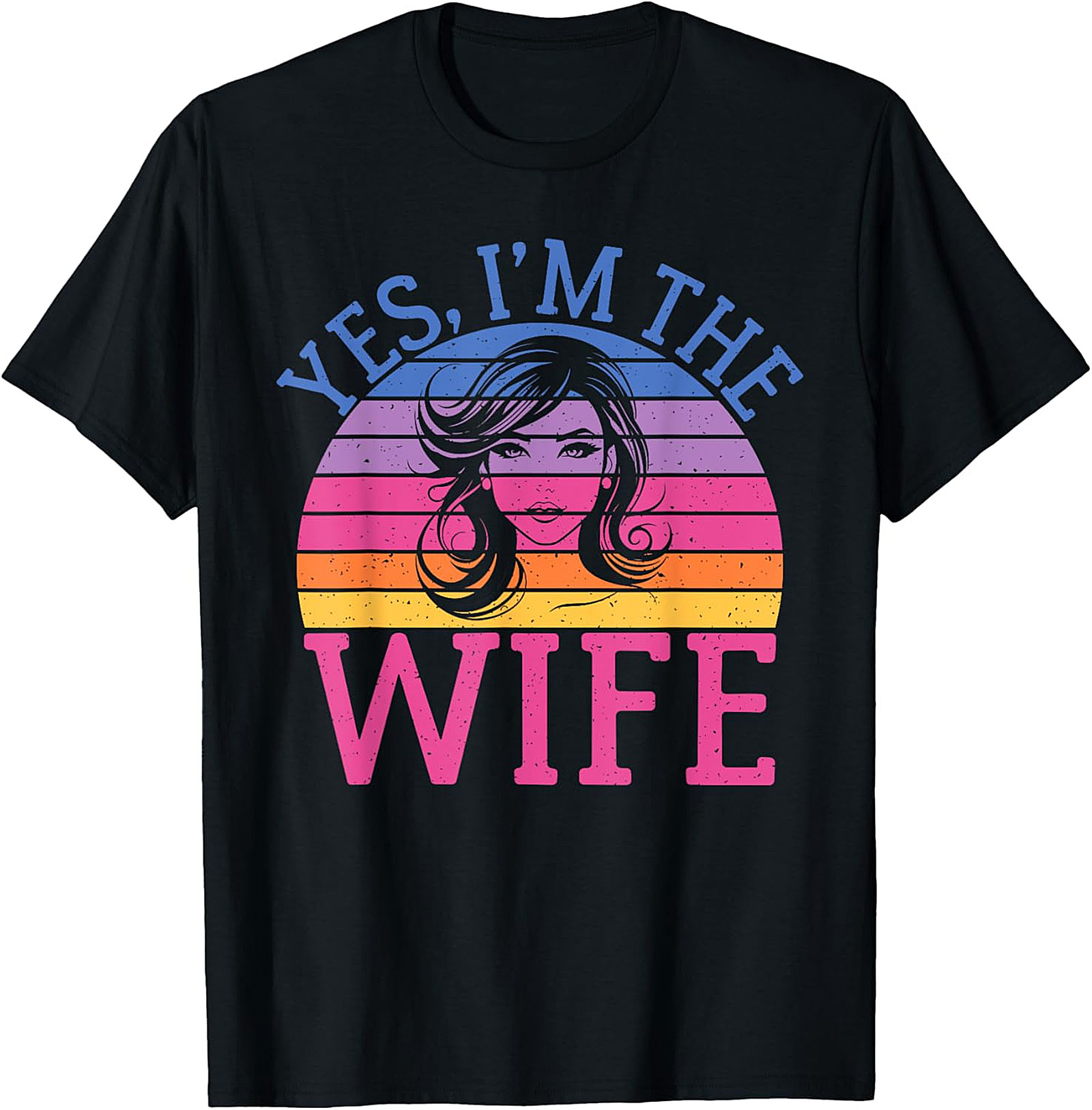 Yes I’m The Wife T-shirt | Retro Graphic Tee for Women