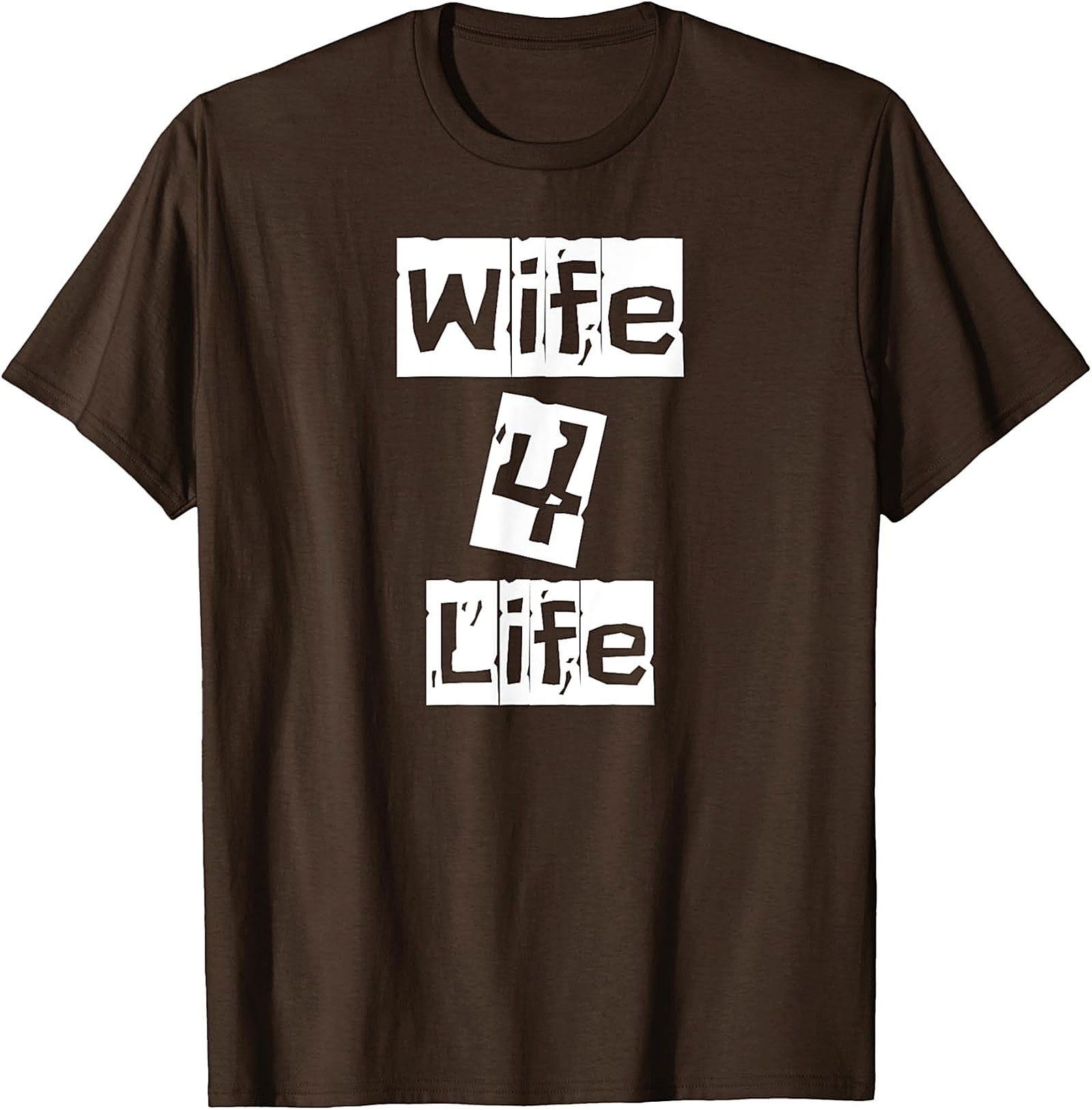 Wife 4 Life T-Shirt | Funny Graphic Tee for Women
