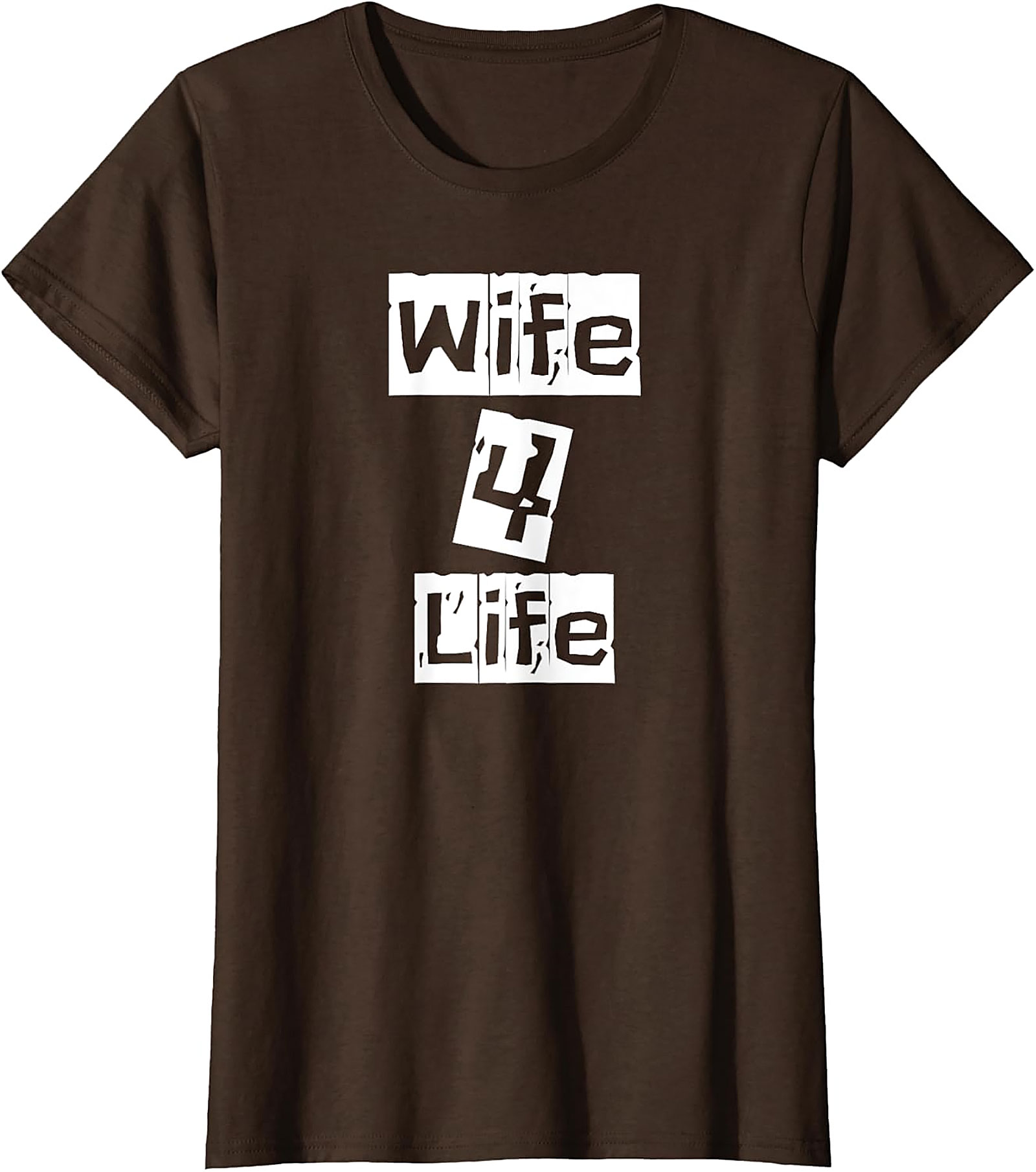 Wife 4 Life T-Shirt | Funny Graphic Tee for Women