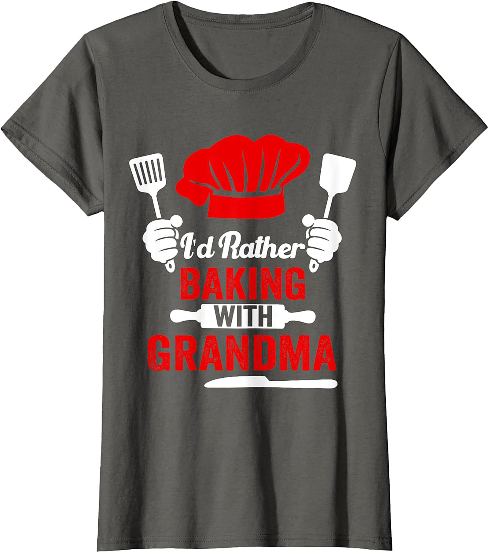  I'd Rather Be Baking With Grandma T-Shirt | Funny Graphic Tee