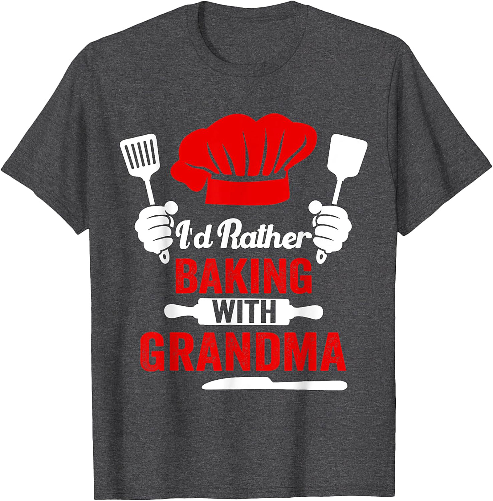  I'd Rather Be Baking With Grandma T-Shirt | Funny Graphic Tee