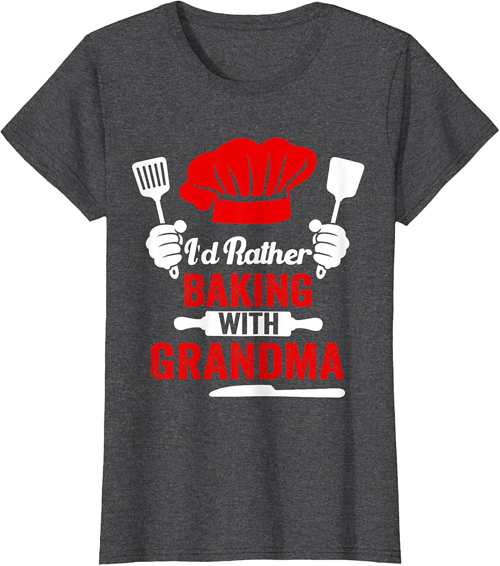  I'd Rather Be Baking With Grandma T-Shirt | Funny Graphic Tee