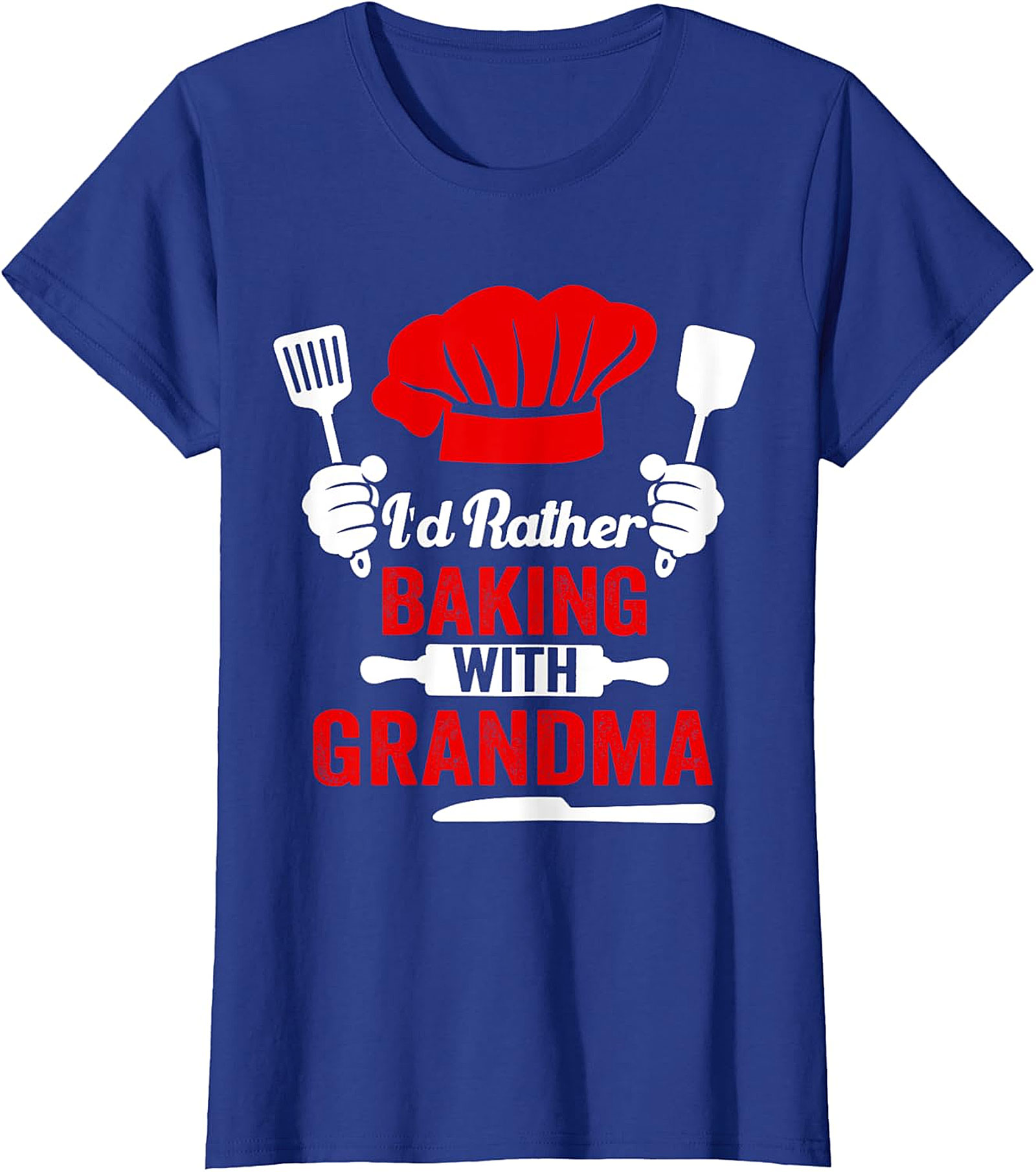 I'd Rather Be Baking With Grandma T-Shirt | Funny Graphic Tee