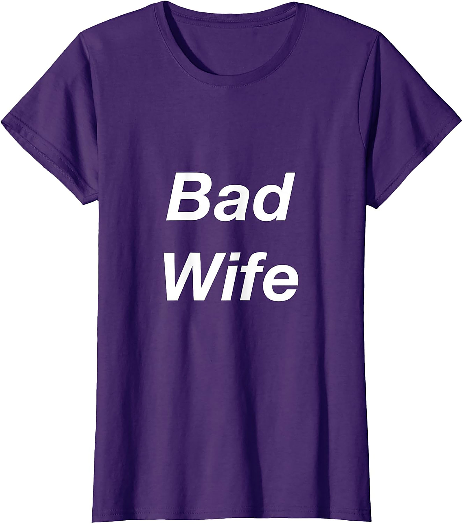 Bad Wife Funny Graphic Tee | Soft Unisex Cotton T-Shirt