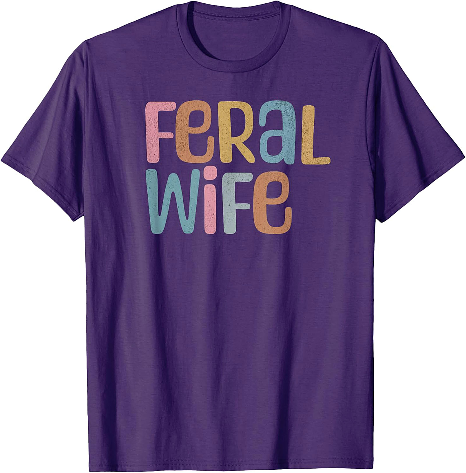 Feral Wife T-Shirt | Funny Retro Graphic Tee for Her