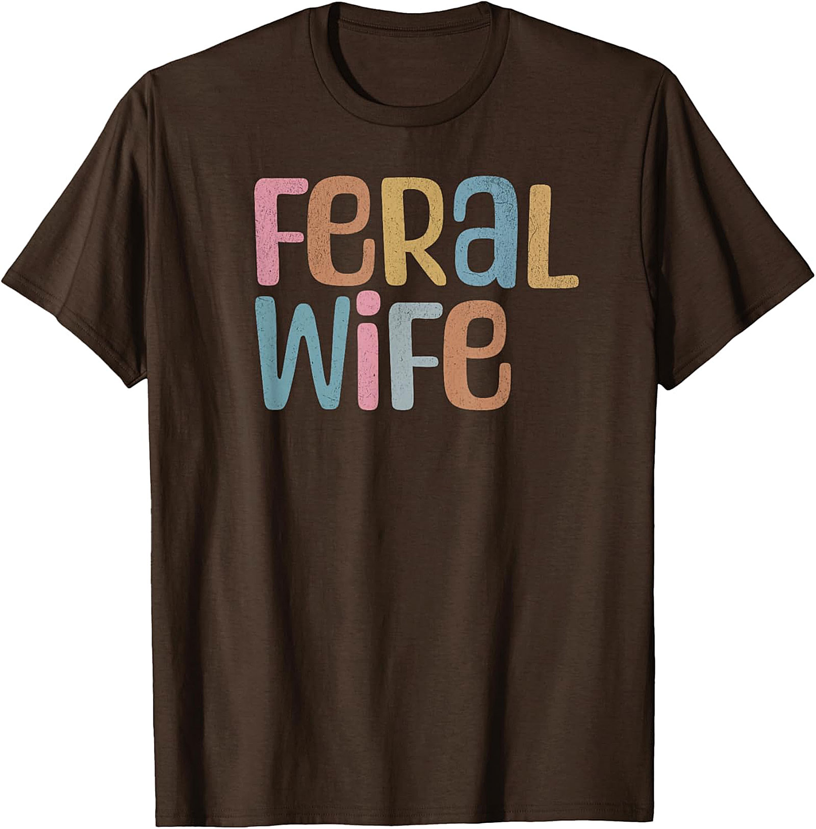 Feral Wife T-Shirt | Funny Retro Graphic Tee for Her