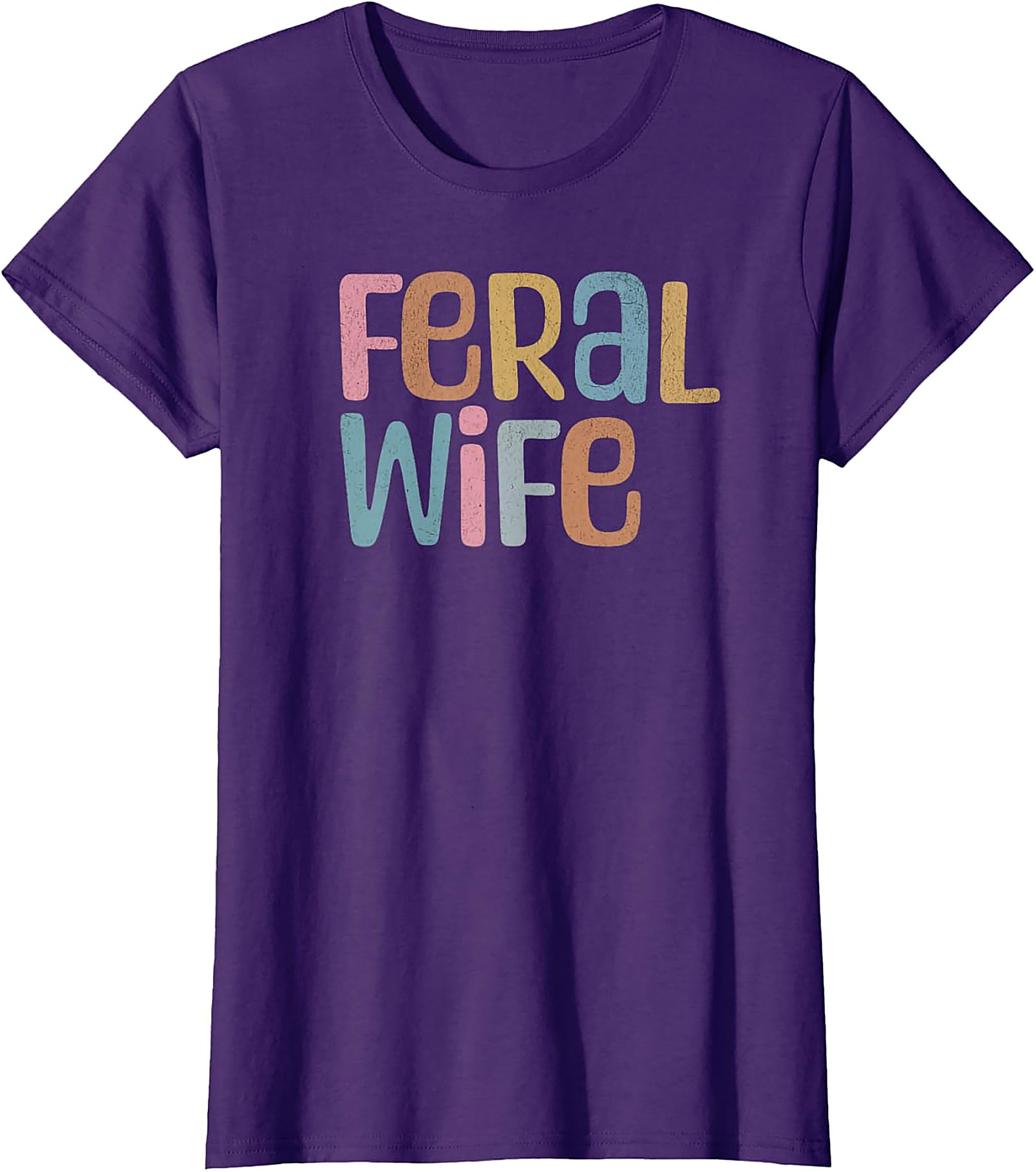 Feral Wife T-Shirt | Funny Retro Graphic Tee for Her