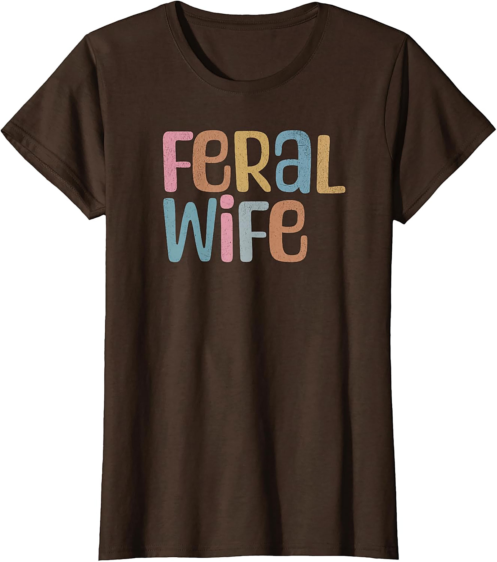 Feral Wife T-Shirt | Funny Retro Graphic Tee for Her
