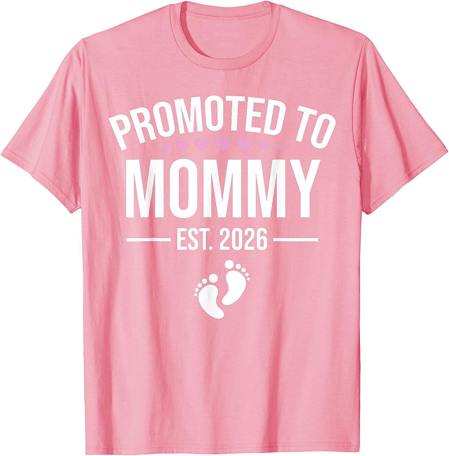  Promoted to Mommy Est. 2026 T-Shirt New Mom Gift Tee