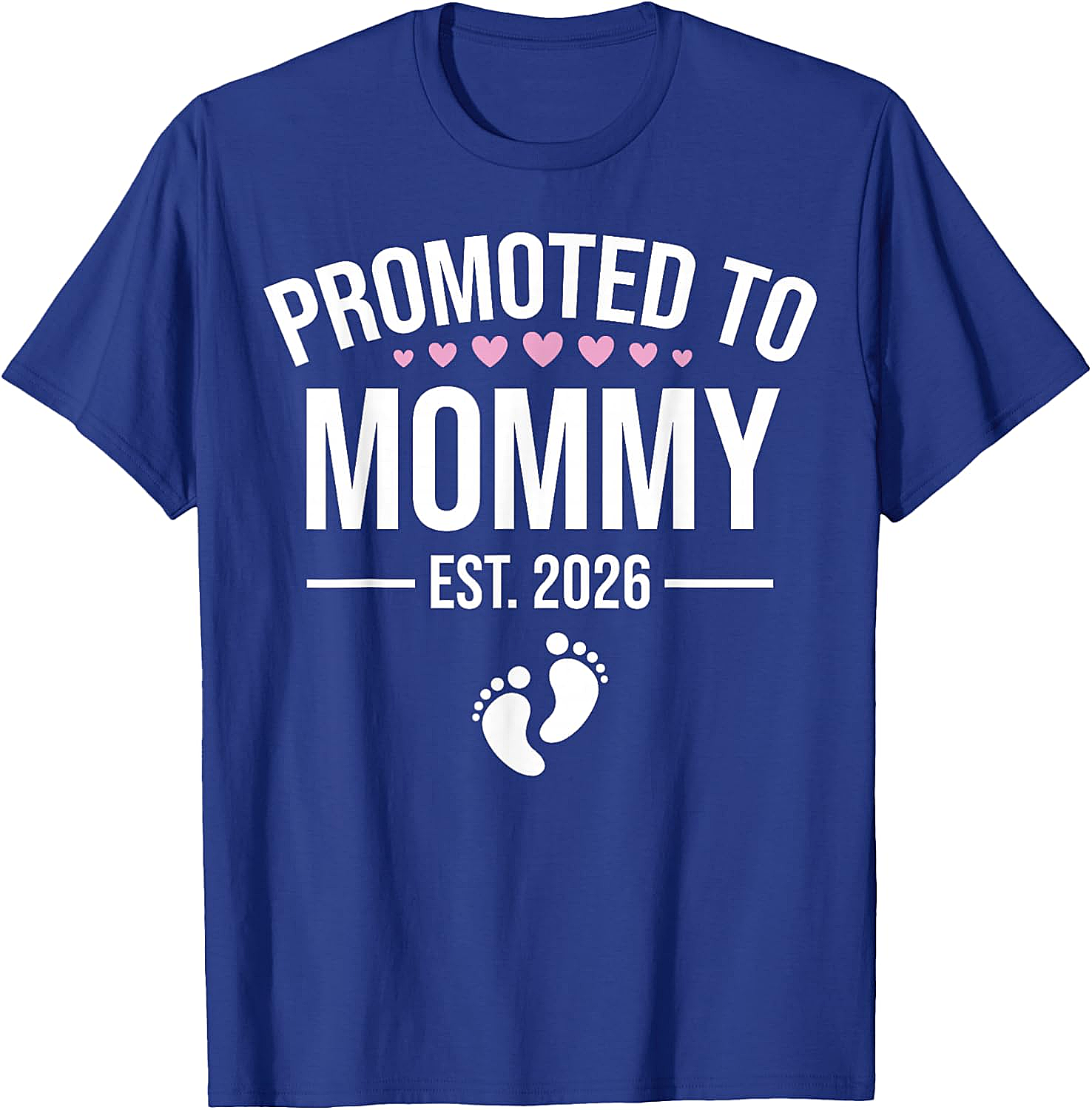  Promoted to Mommy Est. 2026 T-Shirt New Mom Gift Tee