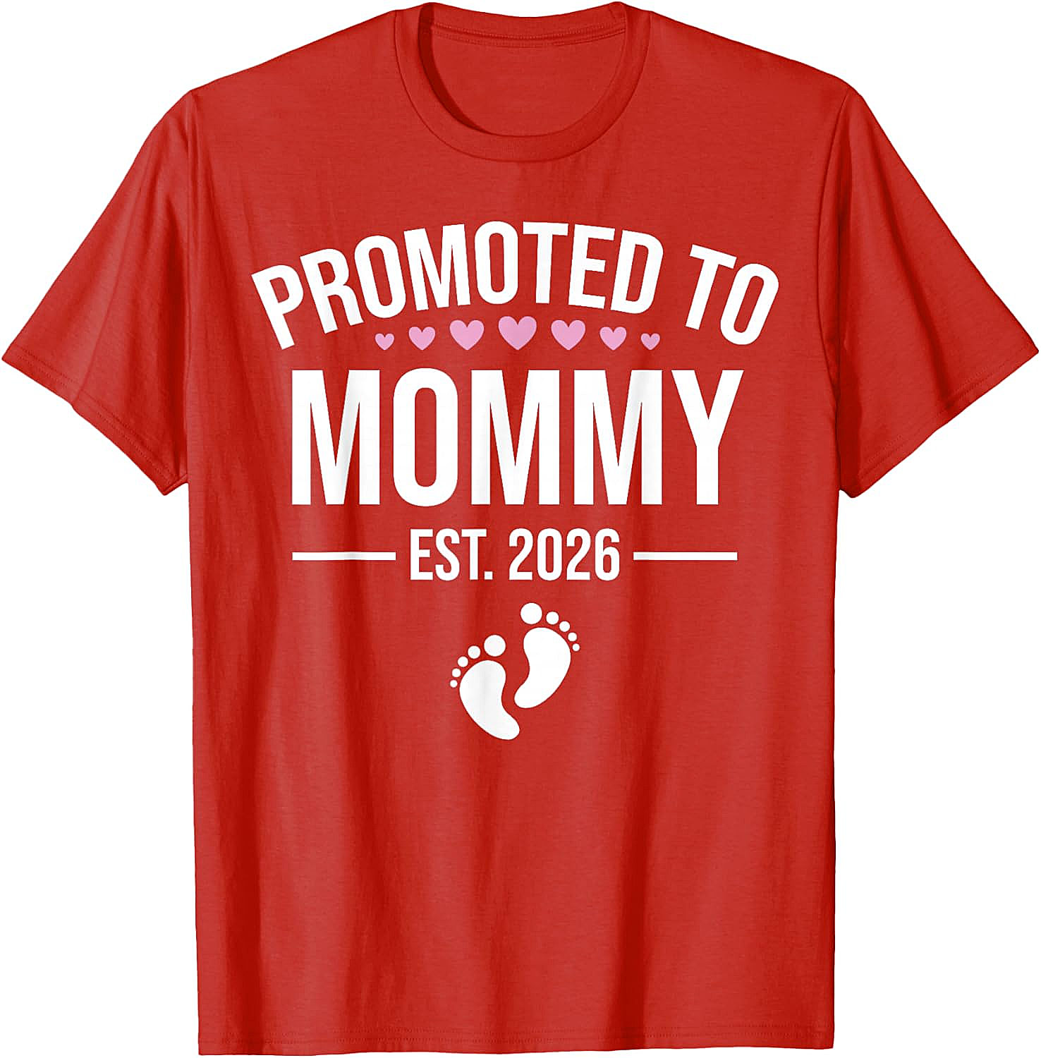  Promoted to Mommy Est. 2026 T-Shirt New Mom Gift Tee