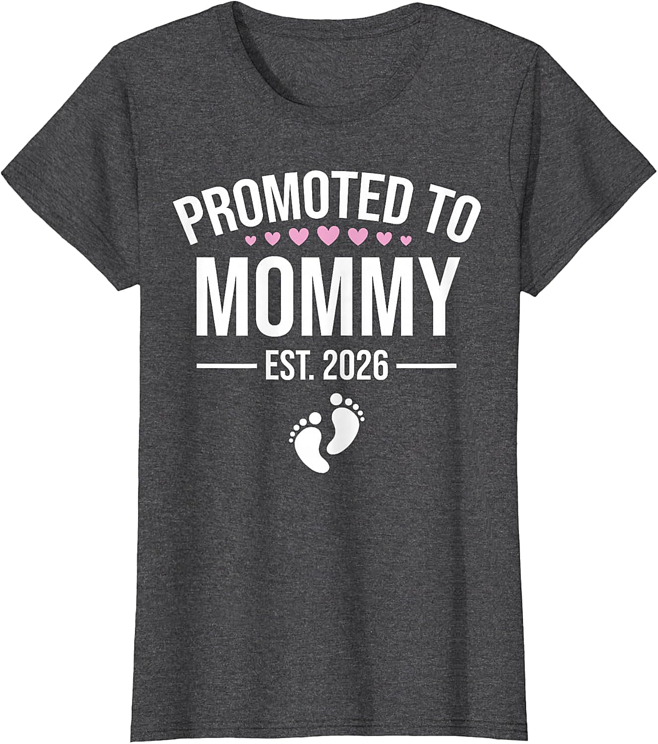  Promoted to Mommy Est. 2026 T-Shirt New Mom Gift Tee