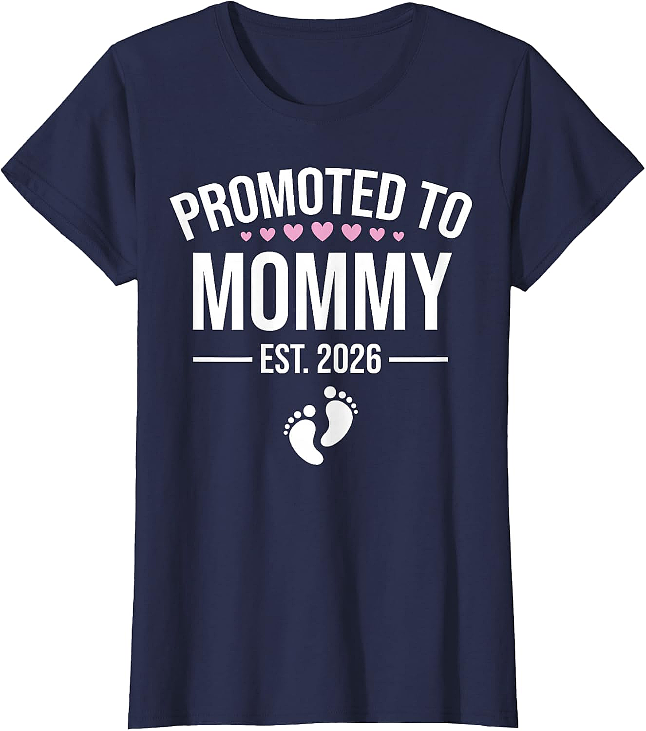  Promoted to Mommy Est. 2026 T-Shirt New Mom Gift Tee