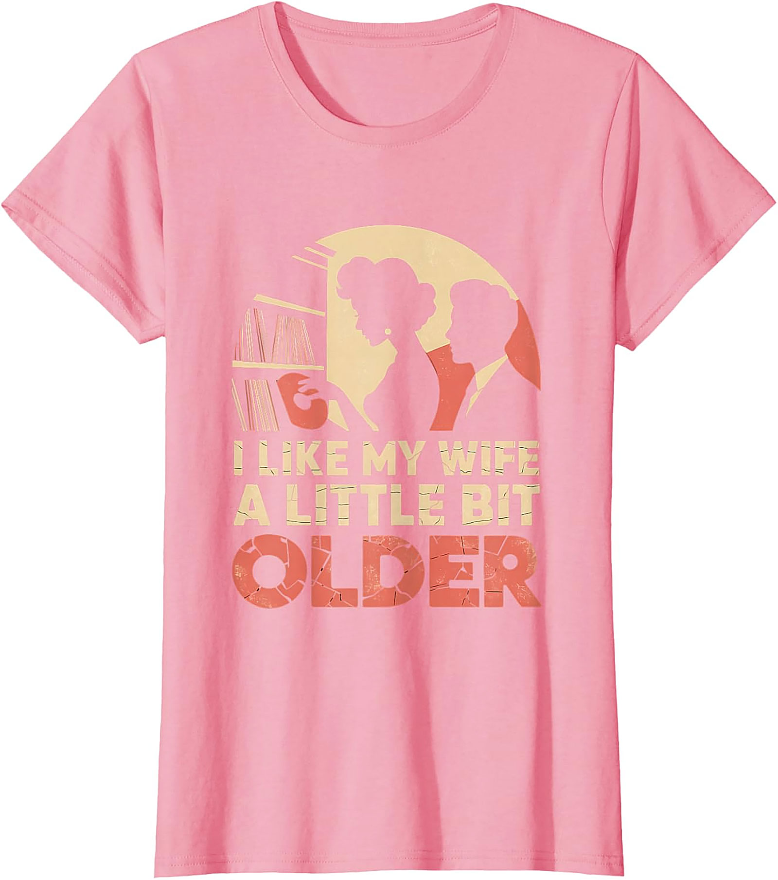 I Like My Wife A Little Bit Older Funny T-Shirt | Retro Tee