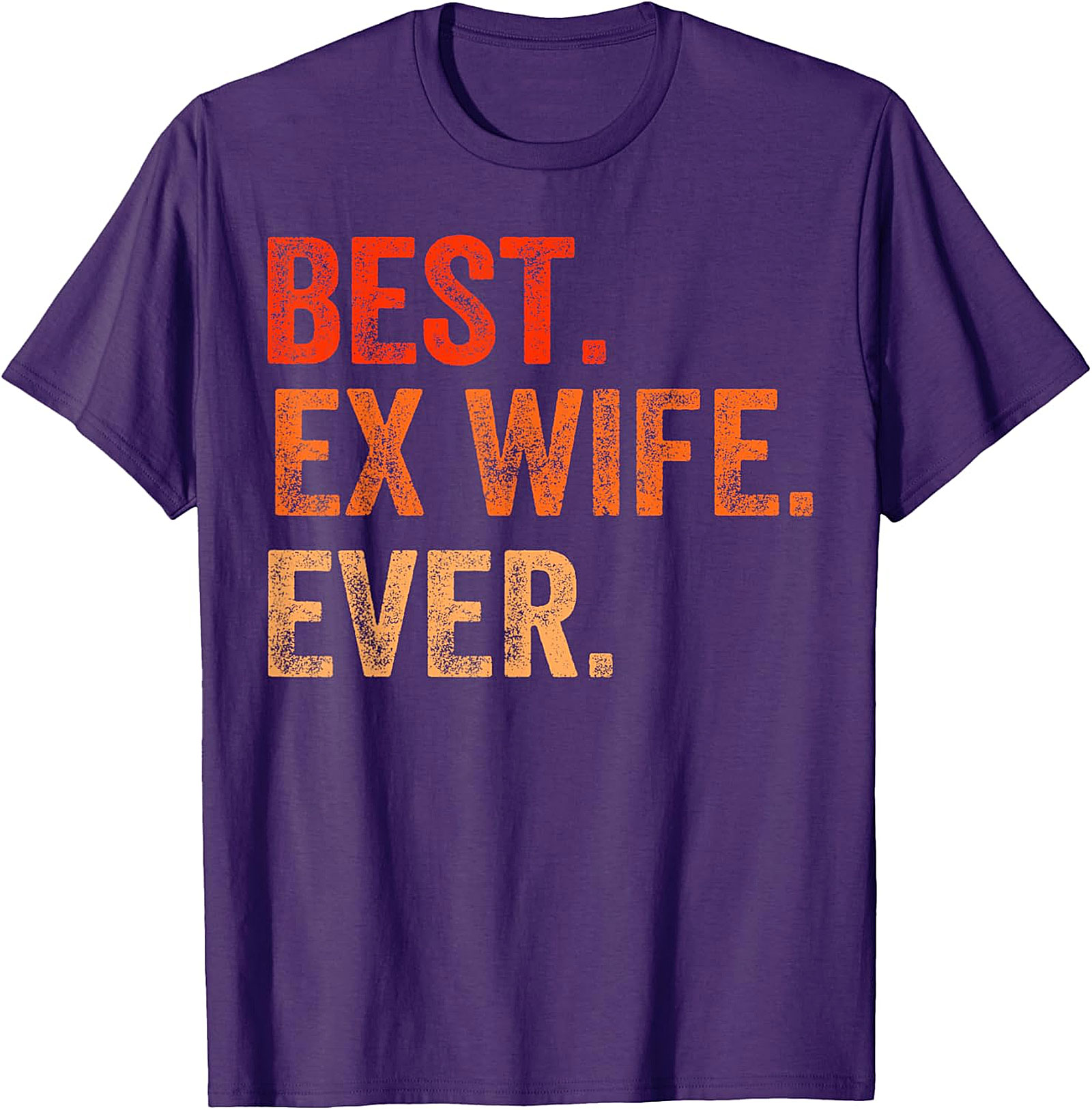 Best Ex Wife Ever T-shirt | Funny Divorce Graphic Tee