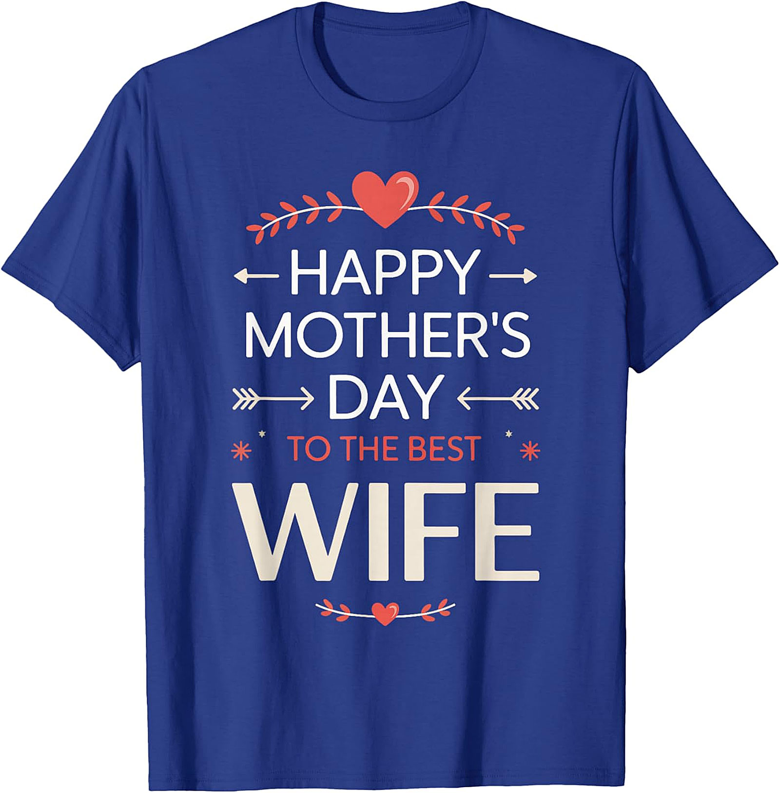 Best Wife Mother's Day T-Shirt | Soft Cotton Graphic Tee