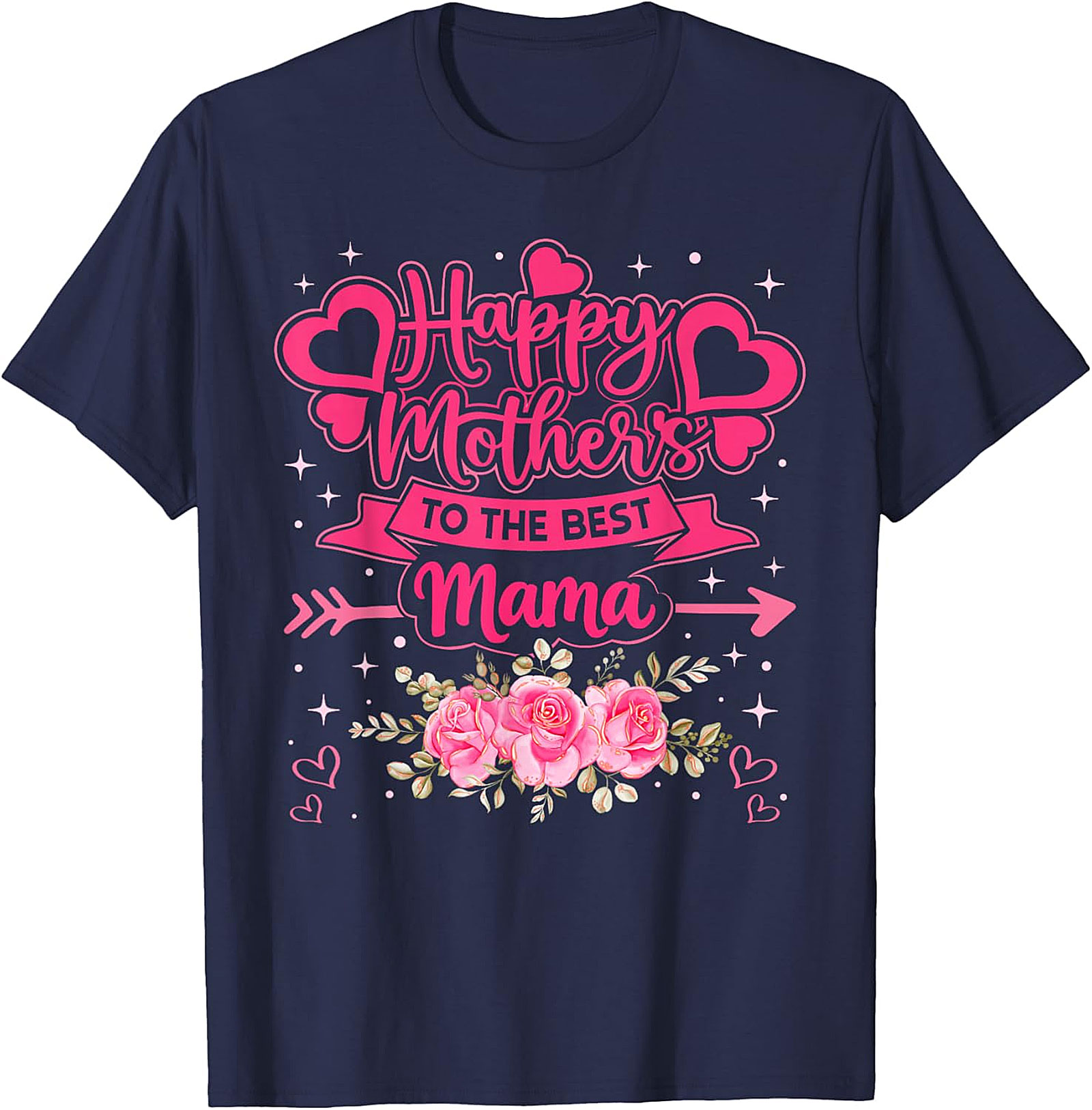 Best Mama T-Shirt - Happy Mother's Day Graphic Tee
