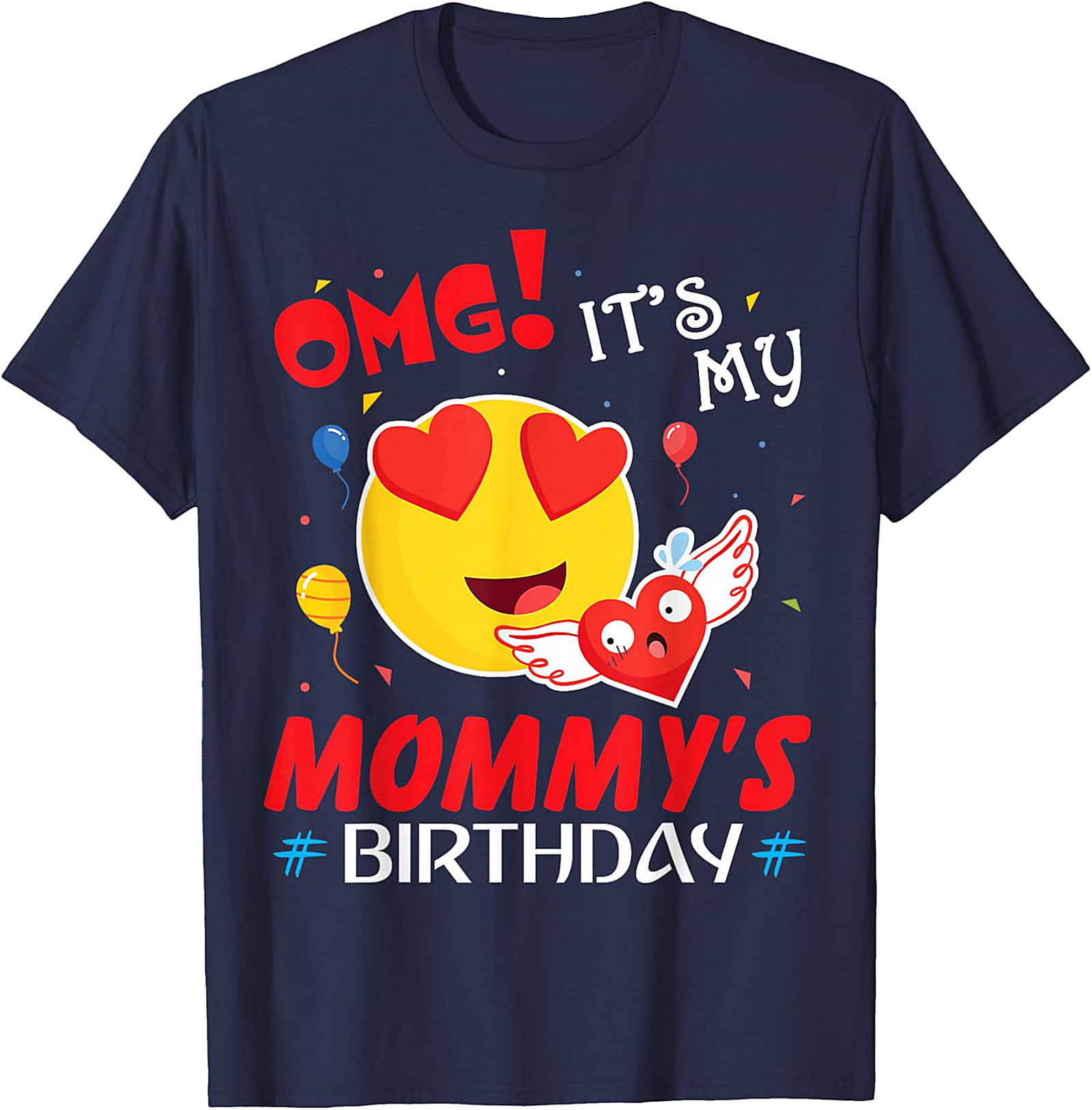 OMG It's My Mommy's Birthday T-Shirt | Cute Kids Graphic Tee