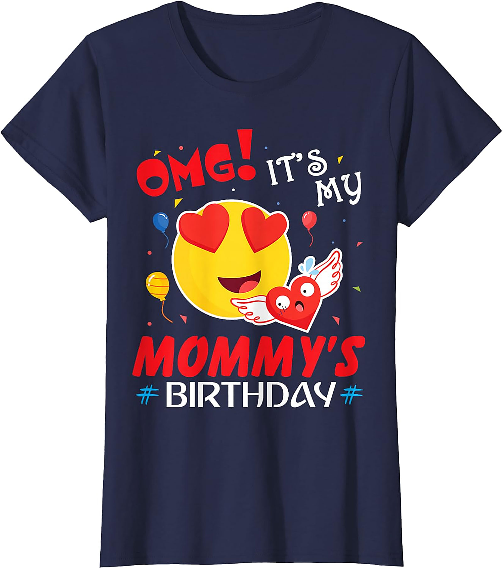 OMG It's My Mommy's Birthday T-Shirt | Cute Kids Graphic Tee