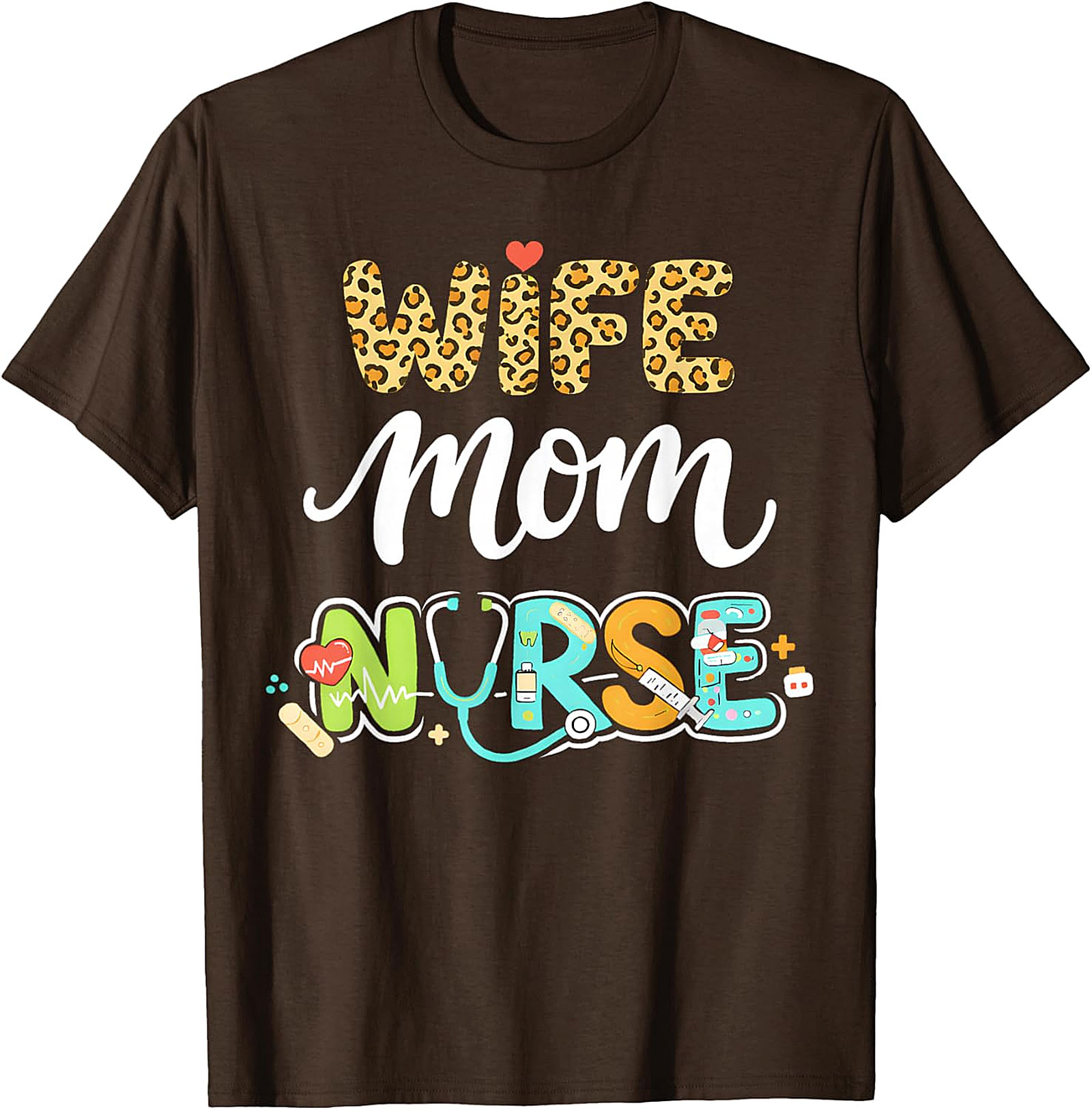 Wife Mom Nurse T-Shirt | Leopard Print Graphic Tee