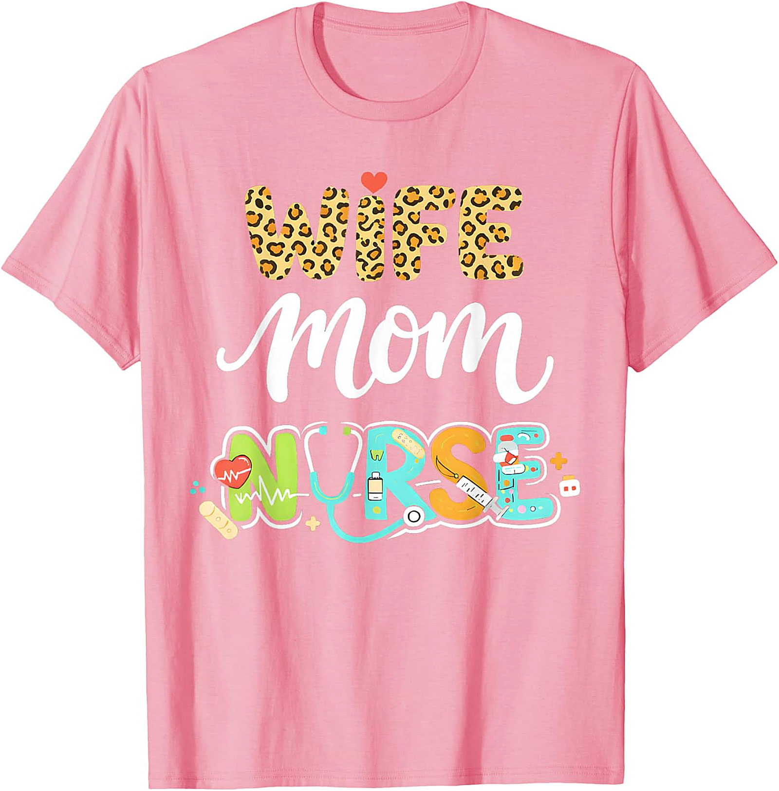 Wife Mom Nurse T-Shirt | Leopard Print Graphic Tee