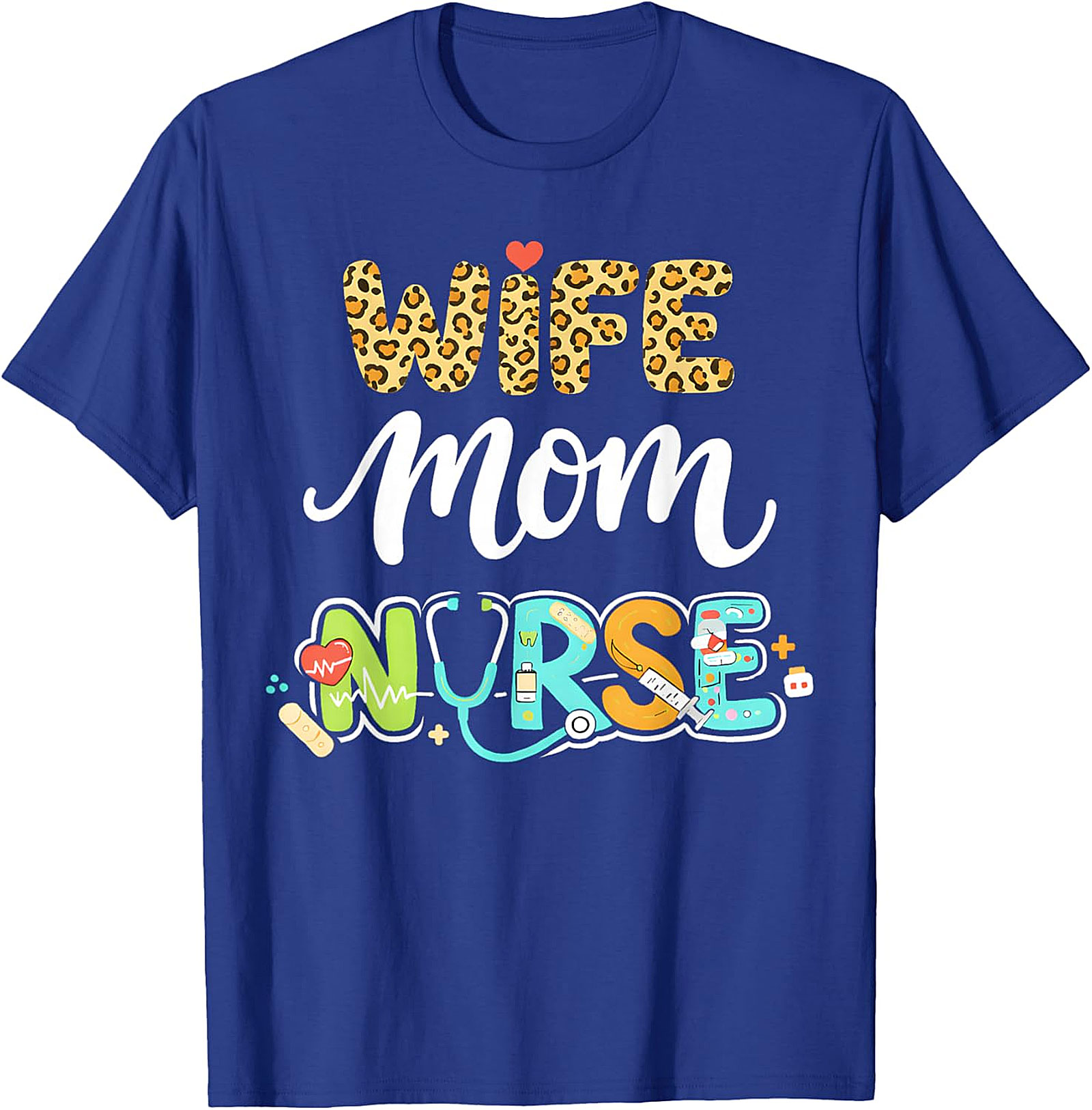 Wife Mom Nurse T-Shirt | Leopard Print Graphic Tee