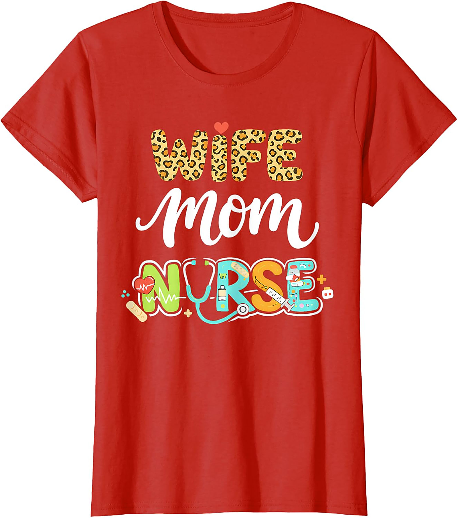 Wife Mom Nurse T-Shirt | Leopard Print Graphic Tee
