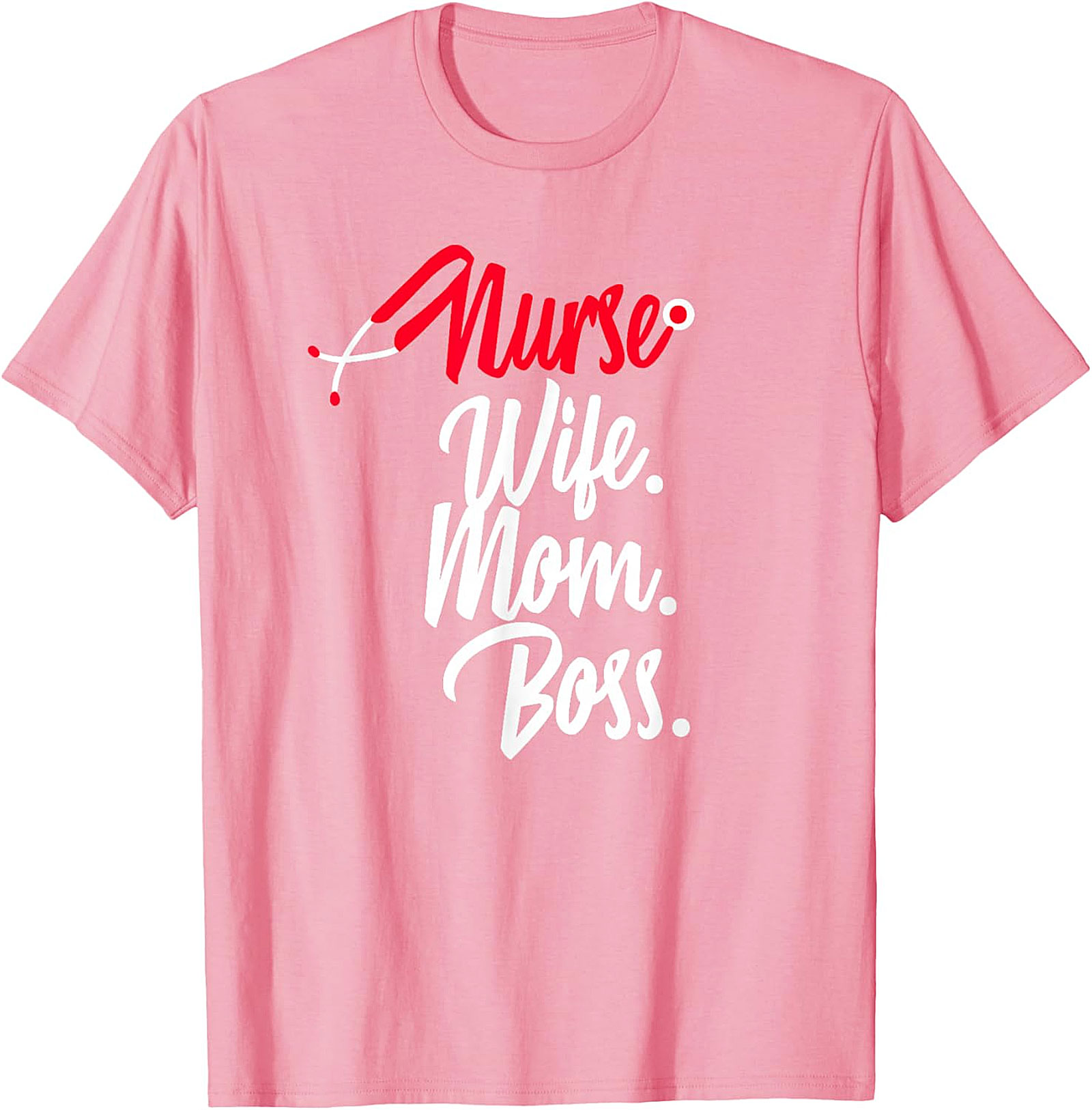 Nurse Wife Mom Boss T-Shirt | Empowering Nursing Graphic Tee