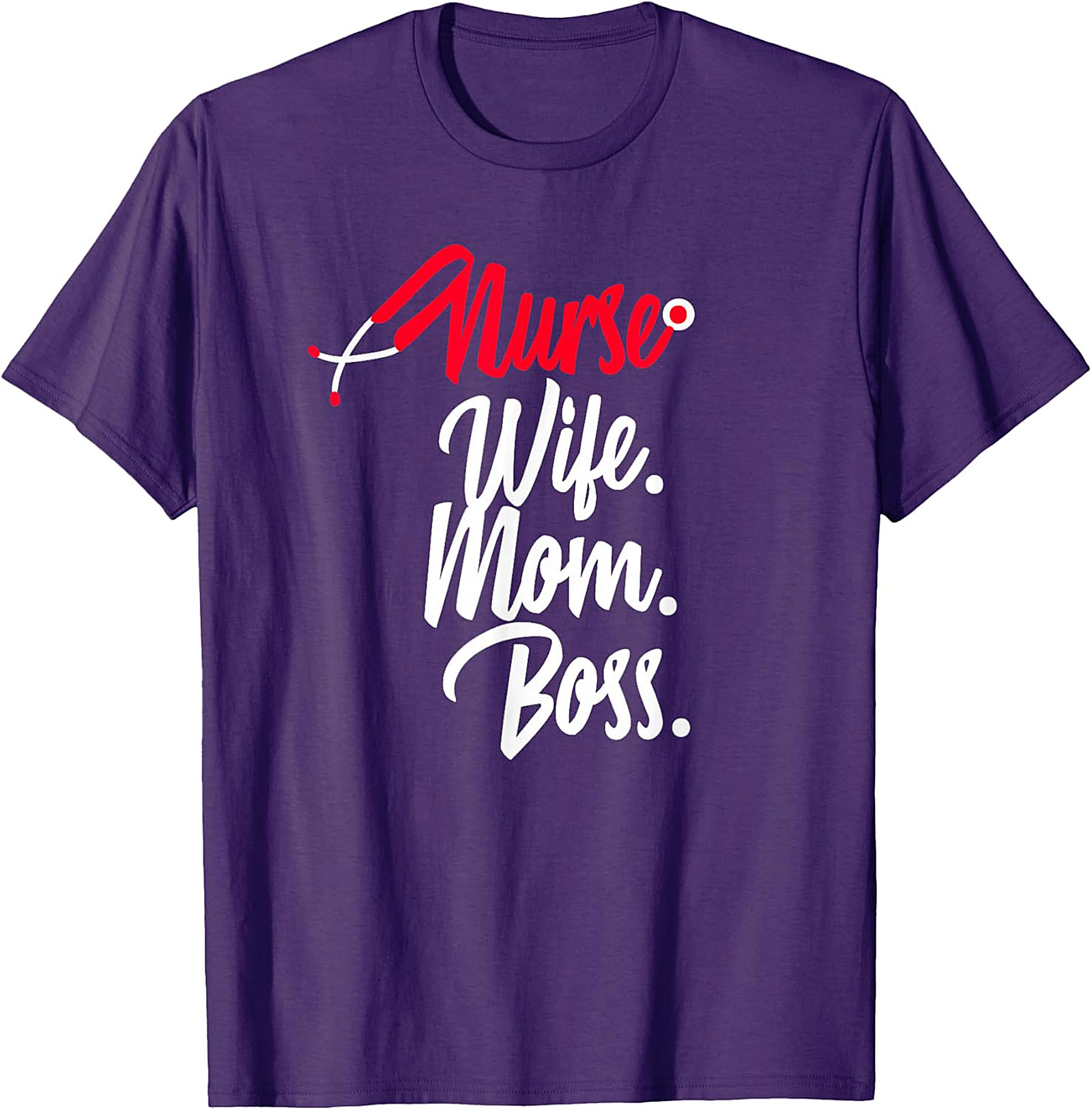 Nurse Wife Mom Boss T-Shirt | Empowering Nursing Graphic Tee