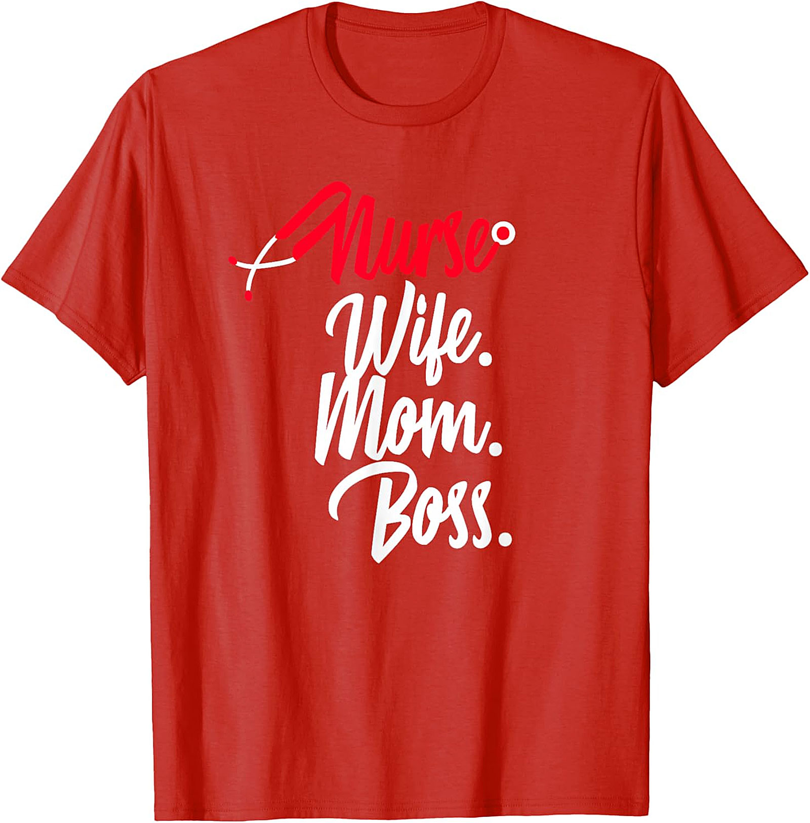 Nurse Wife Mom Boss T-Shirt | Empowering Nursing Graphic Tee