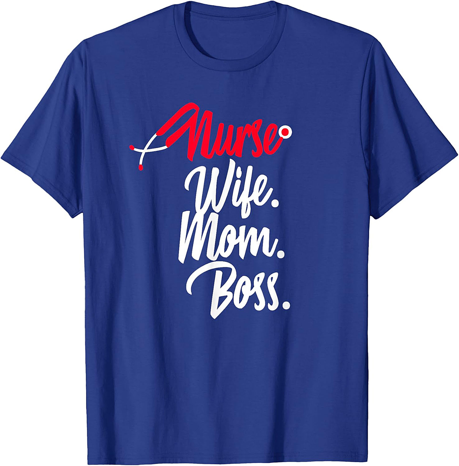 Nurse Wife Mom Boss T-Shirt | Empowering Nursing Graphic Tee