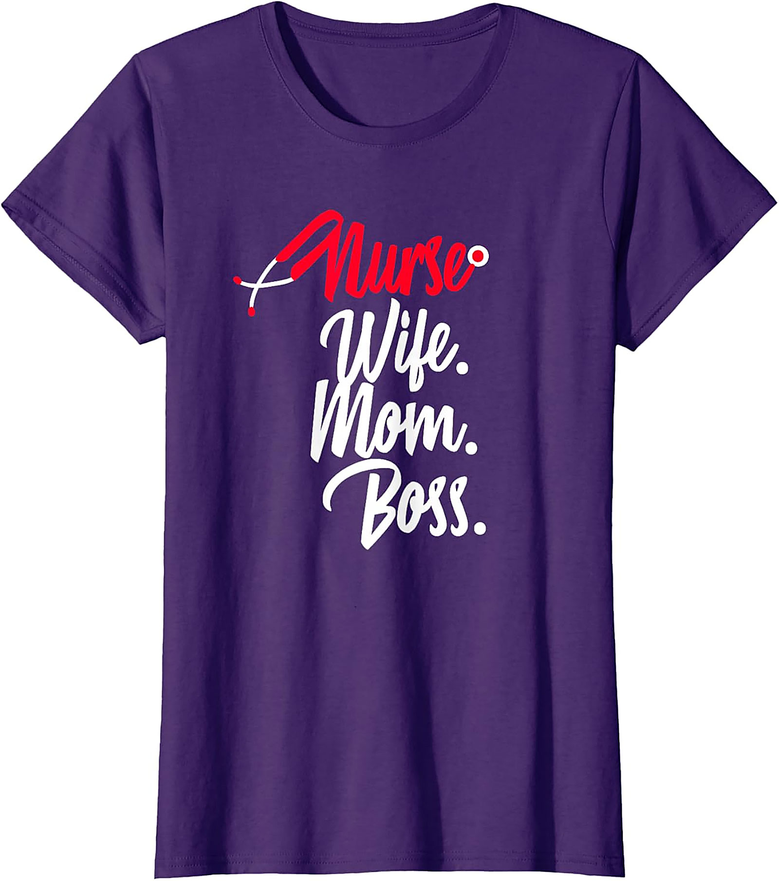 Nurse Wife Mom Boss T-Shirt | Empowering Nursing Graphic Tee