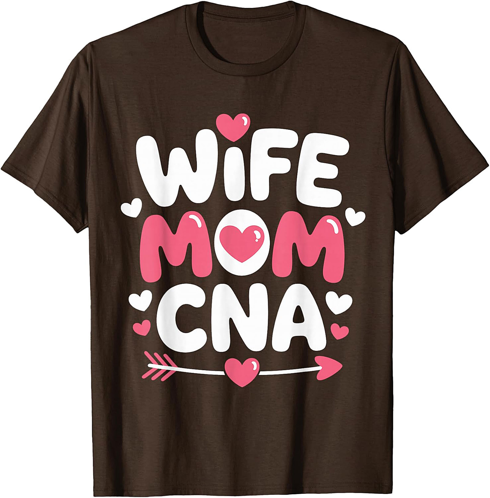Wife Mom CNA T-Shirt | Heart Graphic Nursing Tee for Women