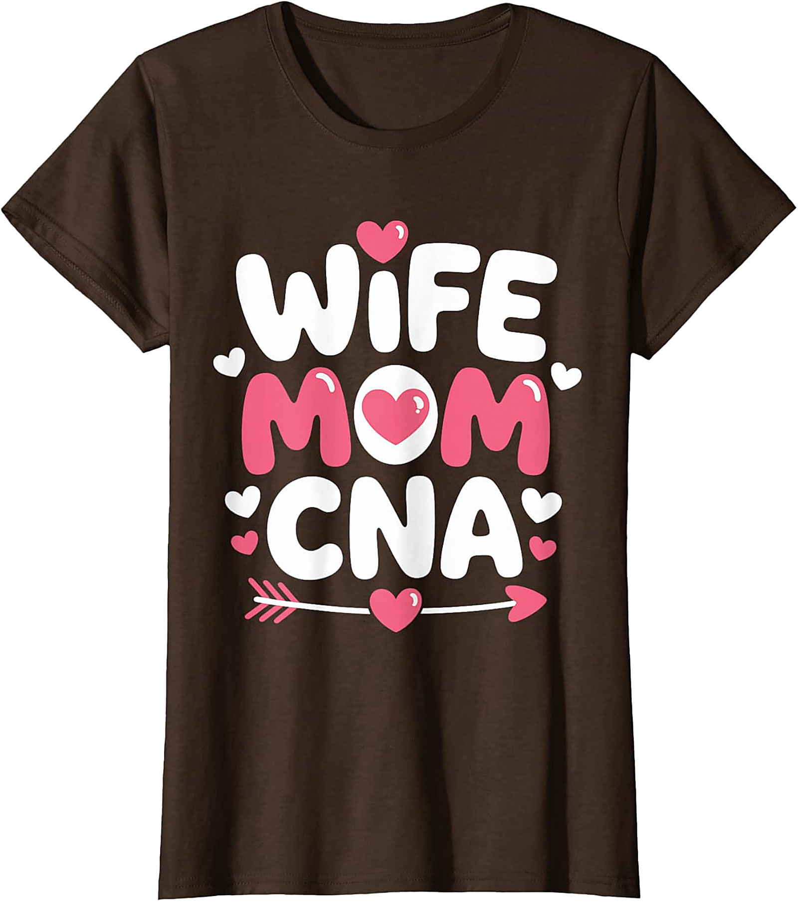 Wife Mom CNA T-Shirt | Heart Graphic Nursing Tee for Women