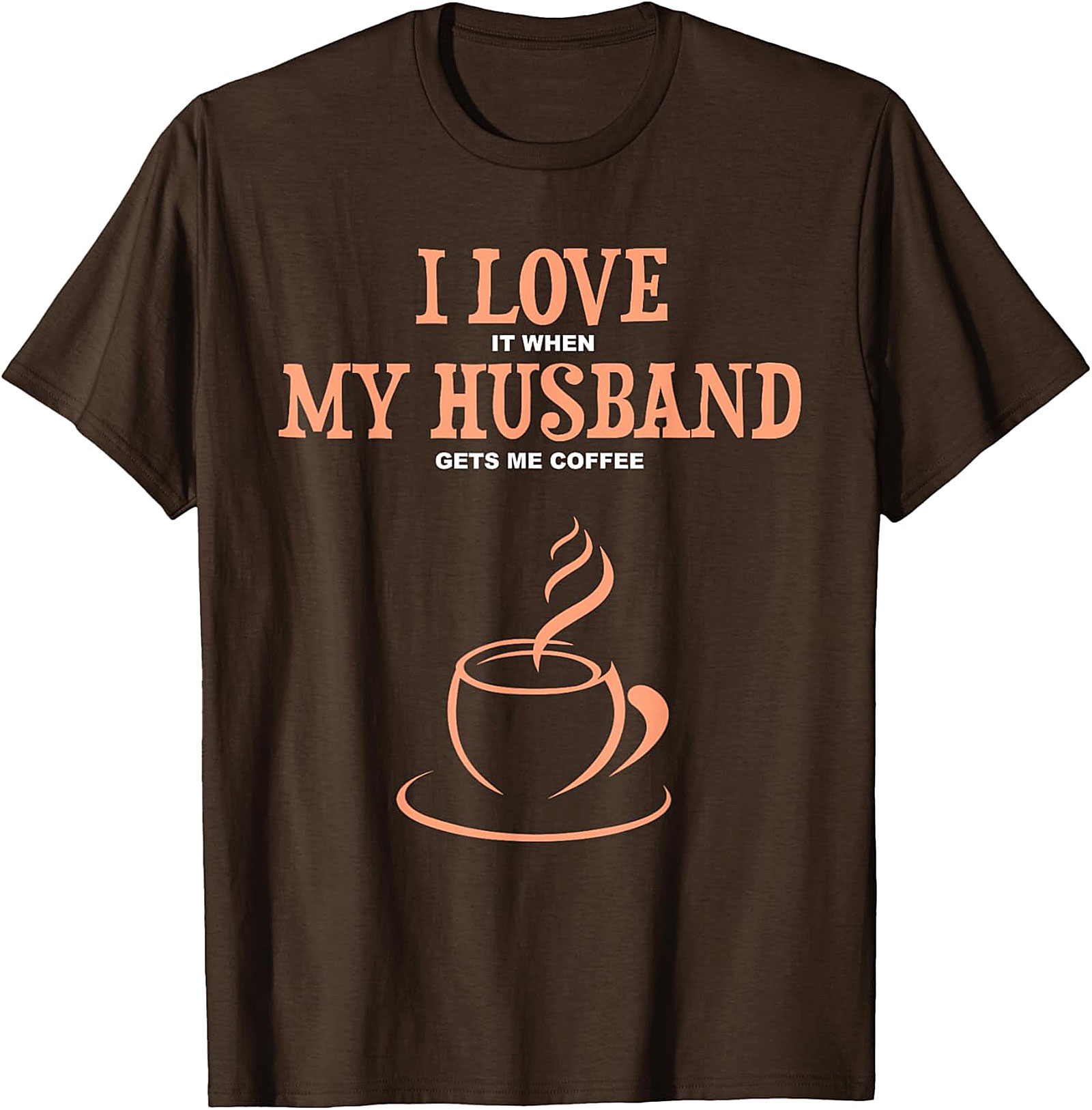 Coffee Husband T-Shirt - Funny Wife Graphic Tee | Soft Cotton